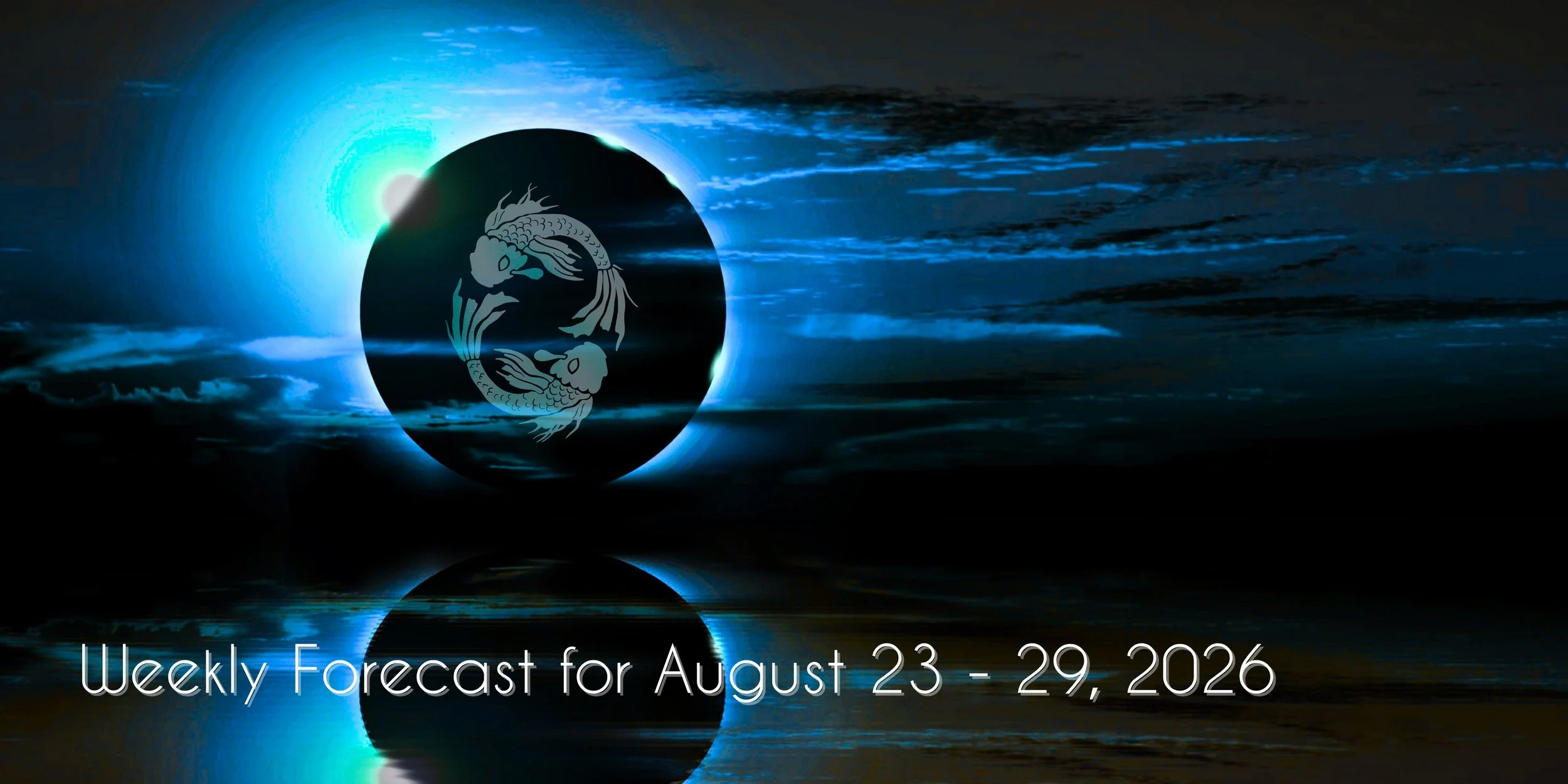 Foxy Astrology Wkly Forecast: Aug. 23-29, 2026