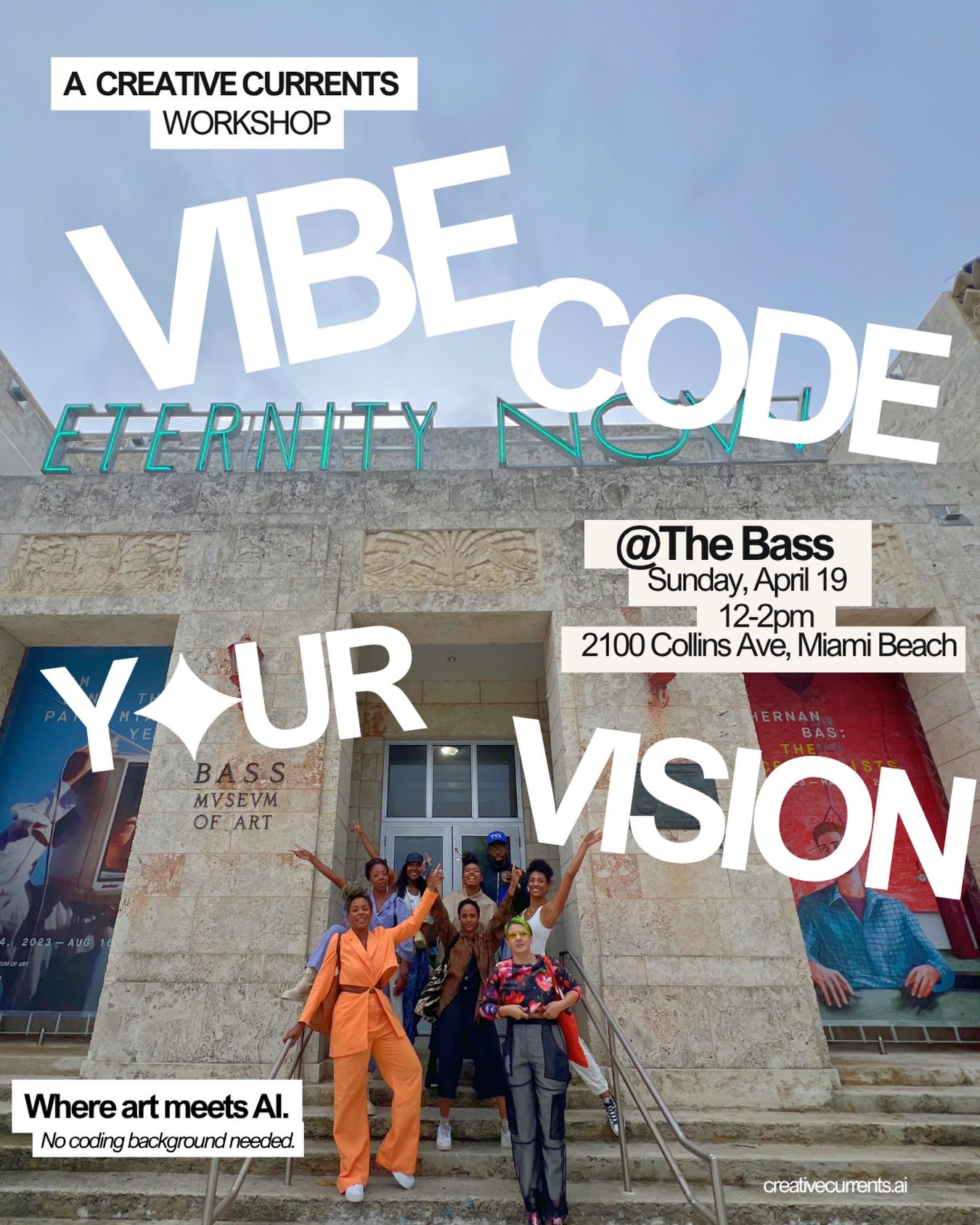 Mark your calendar. 📅
Vibe Code Y✦ur Vision is coming to The Bass Museum in Miami Beach on April 19. A hands-on AI workshop inside one of the most iconic art spaces in the city. Two hours. Real builds. No coding background needed.
RSVP link dropping