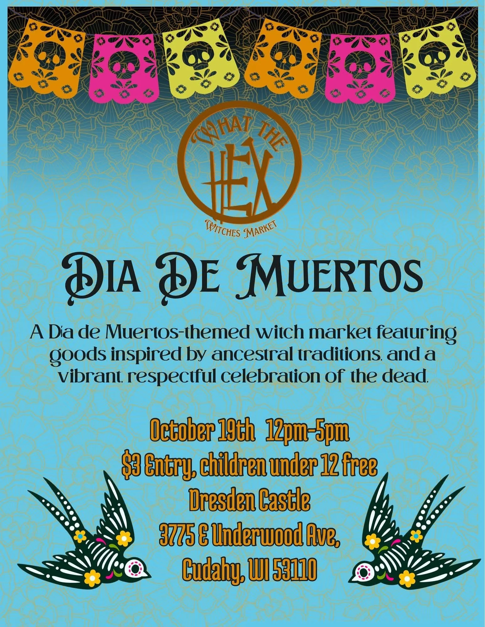 What The Hex: Dia De Muertos