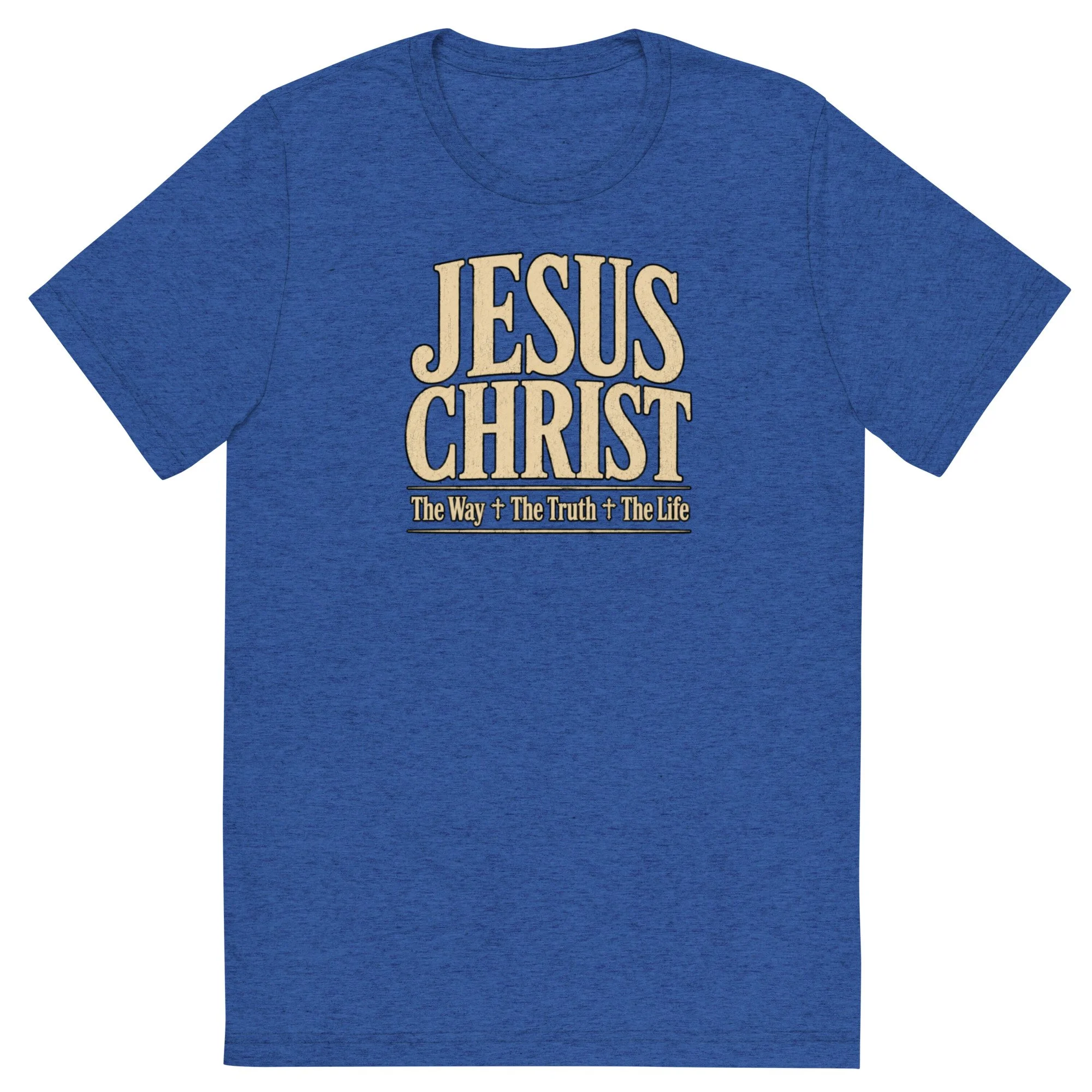 The Way The Truth The Life T-Shirt