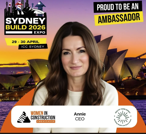 Annie is proud to be a Women in Construction Ambassador  with Sydney Build Expo