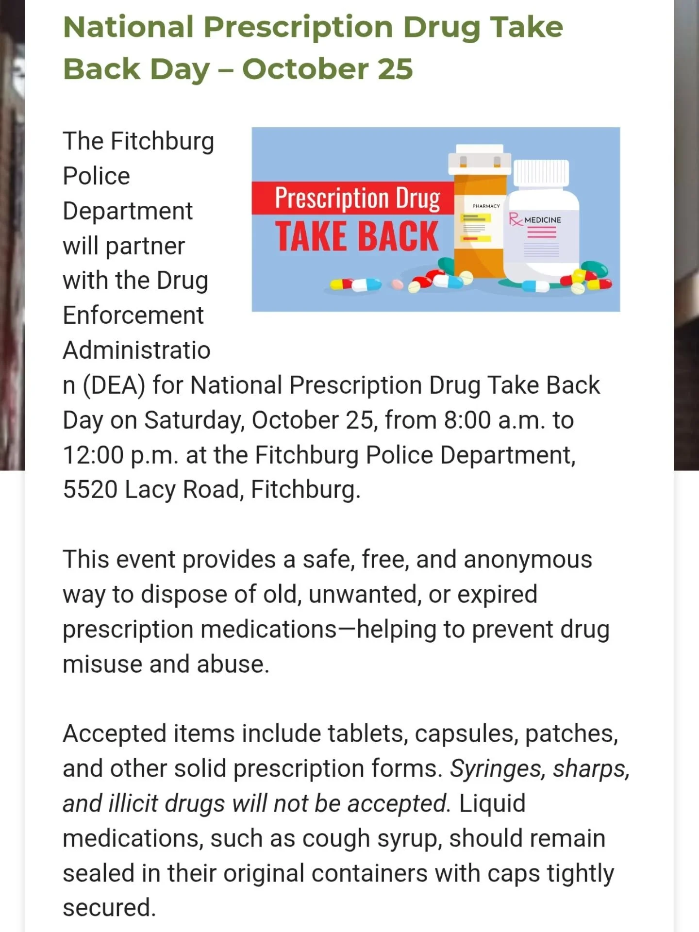 Have old prescription drugs that you need to get rid of? Bring them to the police department on Saturday morning (8-noon) to safely and anonymously dispose of them.
https://www.fitchburgwi.gov//CivicAlerts.aspx?AID=2508
#FitchburgWI