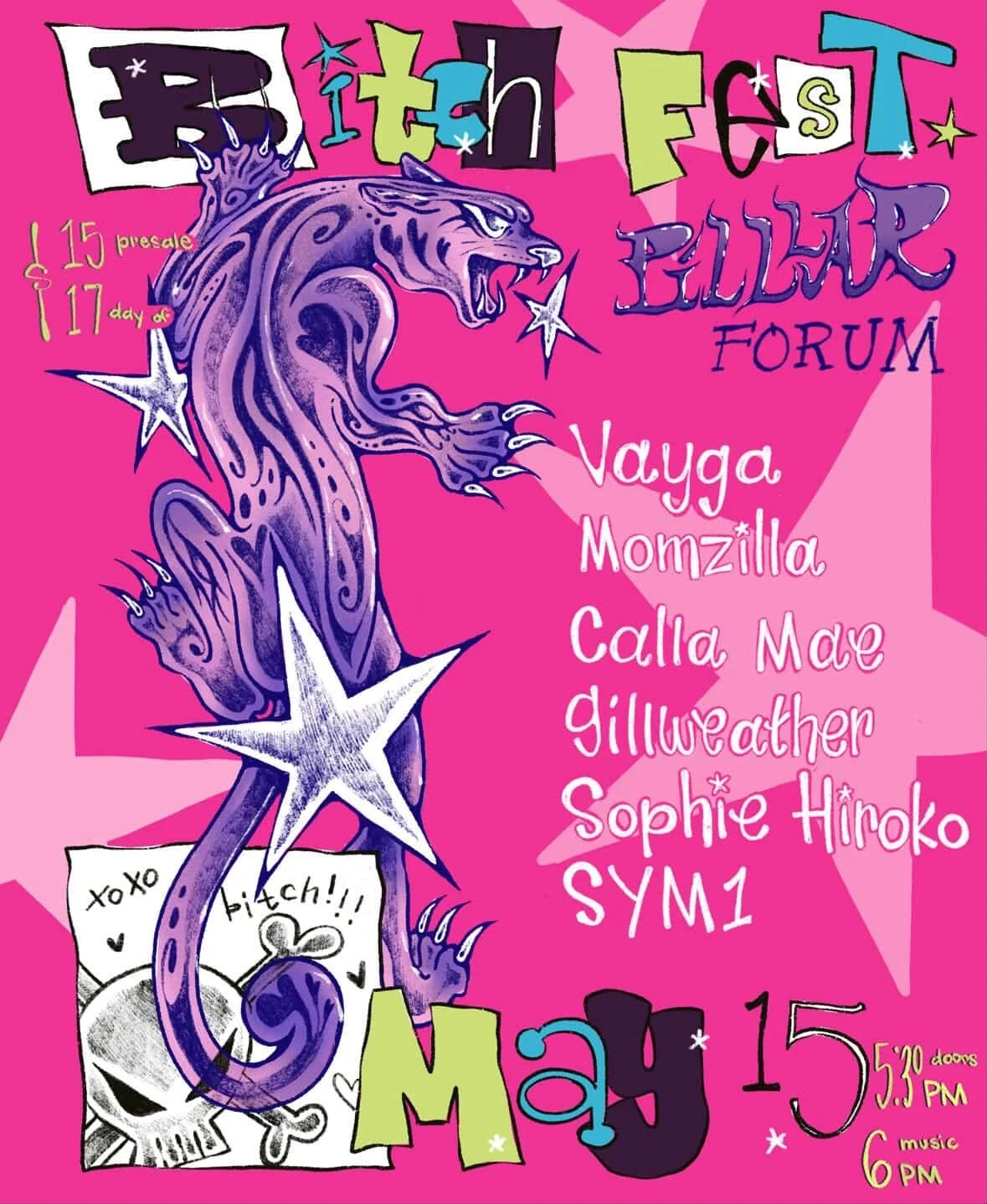 Bitch Fest @ Pilllar Forum