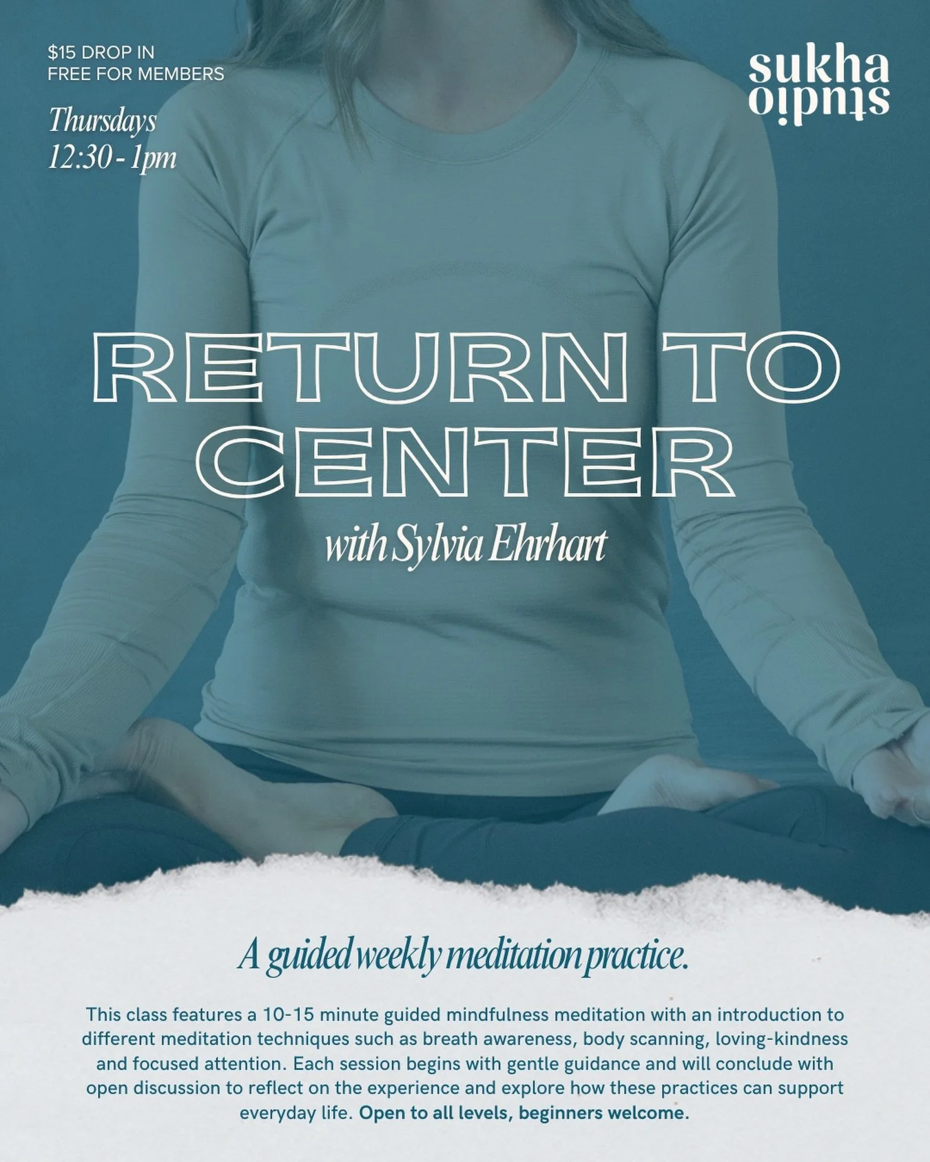 ✨ Return to Center - A weekly guided meditation with Sylvia Ehrhart ✨

This class features a 10-15 minute guided mindfulness meditation with an introduction to different meditation techniques such as breath awareness, body scanning, loving-kindness a