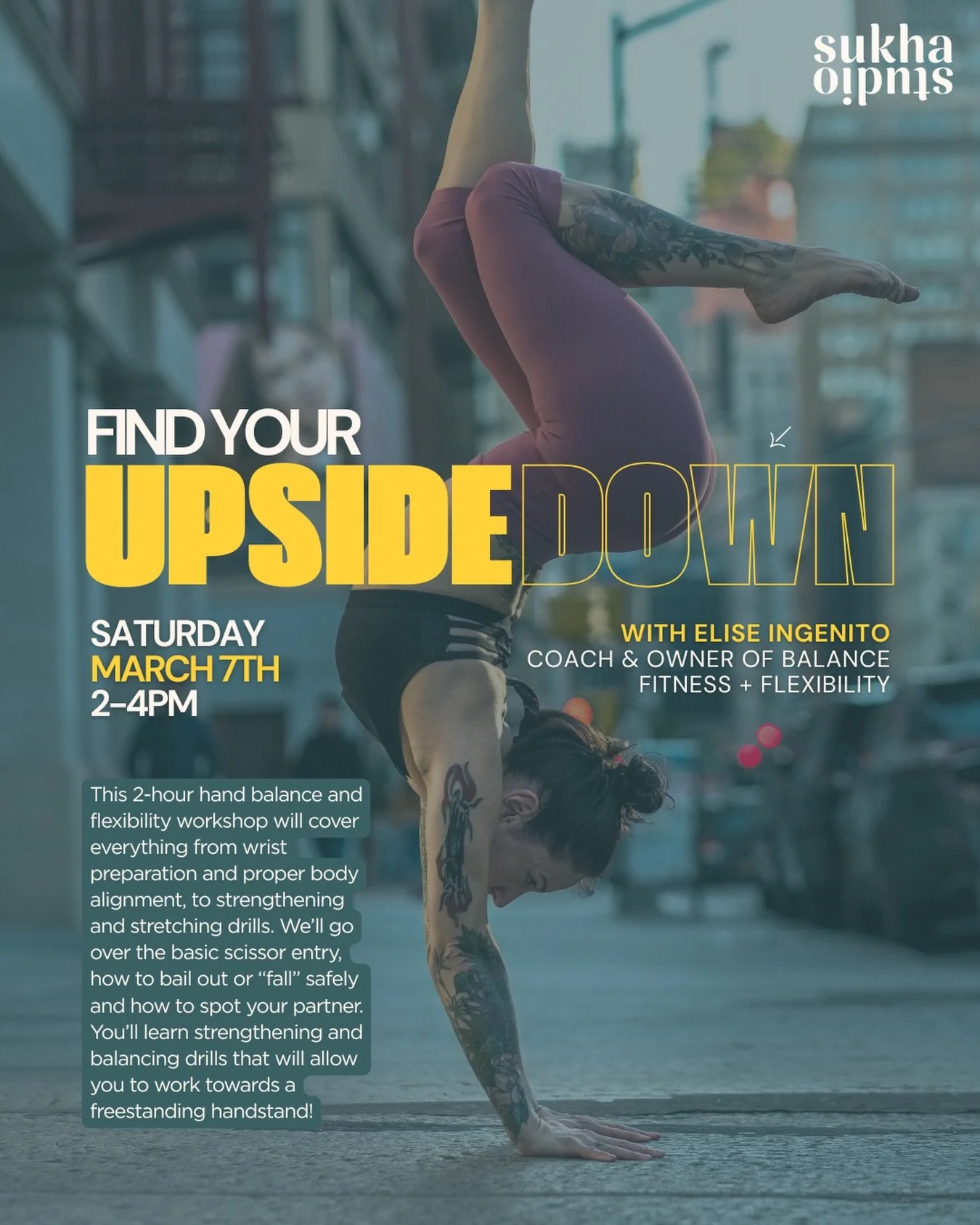 🙃 Find Your Upside Down 🙃 with Elise Ingenito @elisebalance 

Join handstand and flexibility coach Elise Ingenito, owner of Balance Fitness + Flexibility, for a 2-hour workshop that focuses on the fundamentals of hand balance with an emphasis on fl
