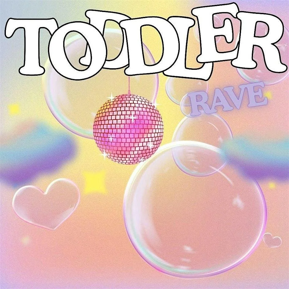 Toddler Rave 