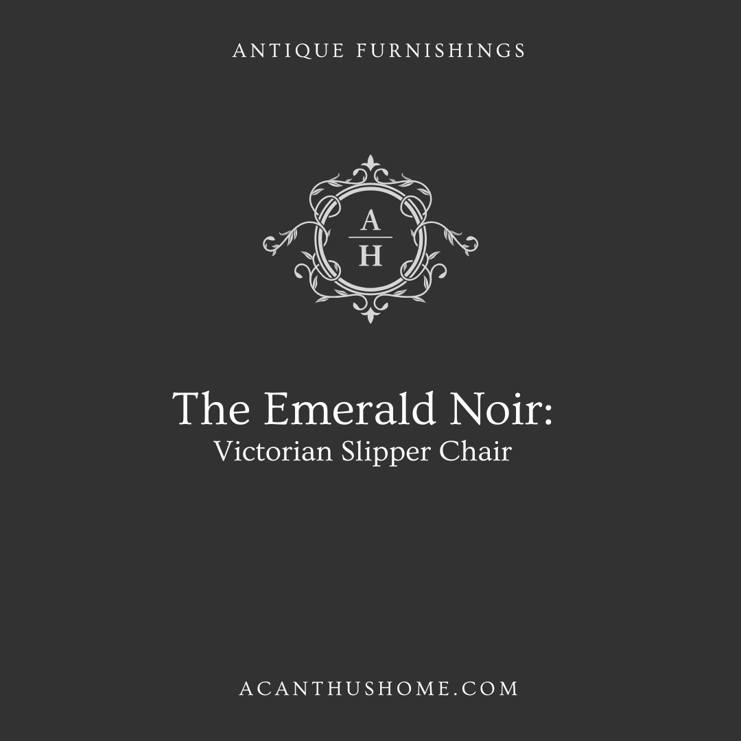 Victorian Slipper Chair | The Emerald Noir