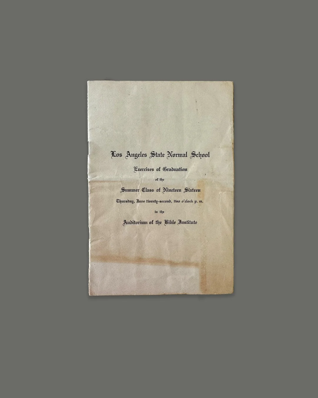 Cover of the 1916 Los Angeles State Normal School commencement program, summer class, June 22, 1916.