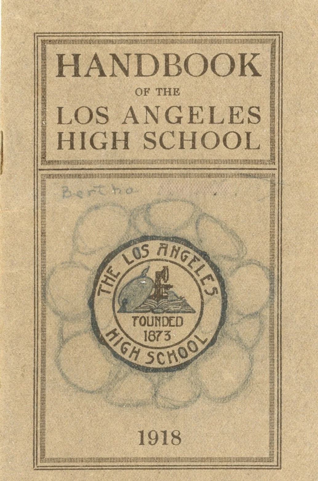 Cover of the 1918 Handbook of the Los Angeles High School, with the school seal reading Founded 1873.