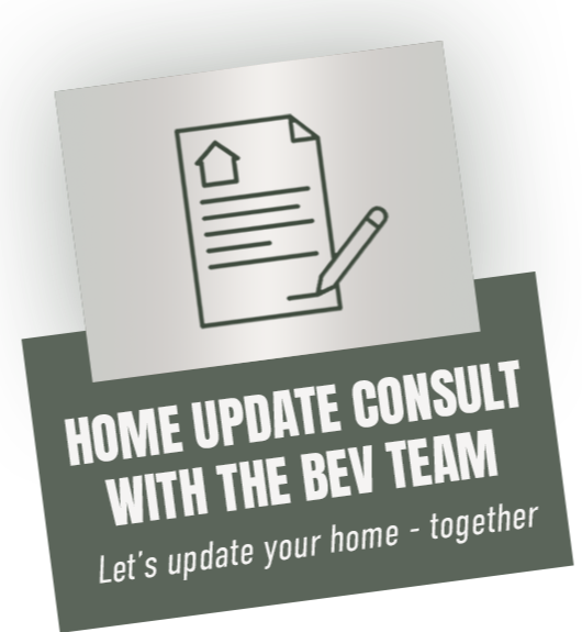 Flyer for home update consultation with the BEV team, featuring an icon of a document and a pen, with the text "Home Update Consult with the BEV Team" and "Let's update your home - together."