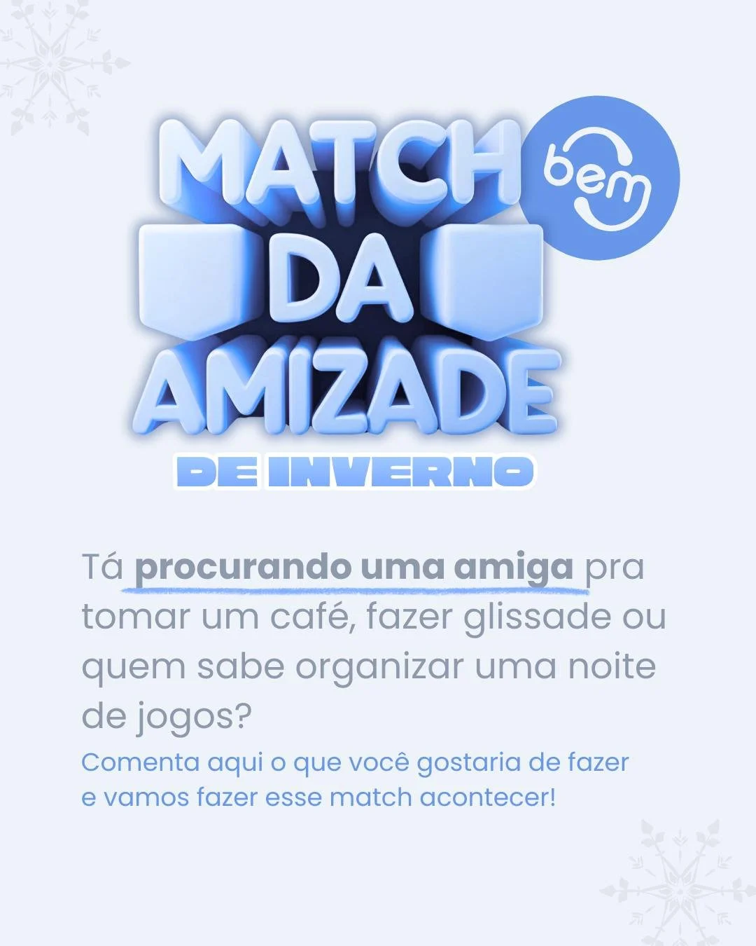 Que tal transformar o inverno em encontros que aquecem o cora&ccedil;&atilde;o? ❄️💙

Comenta aqui e quem sabe voc&ecirc; encontra companhia pra um caf&eacute; quentinho, uma glissade divertida ou at&eacute; aquela noite de jogos que vira tradi&ccedi