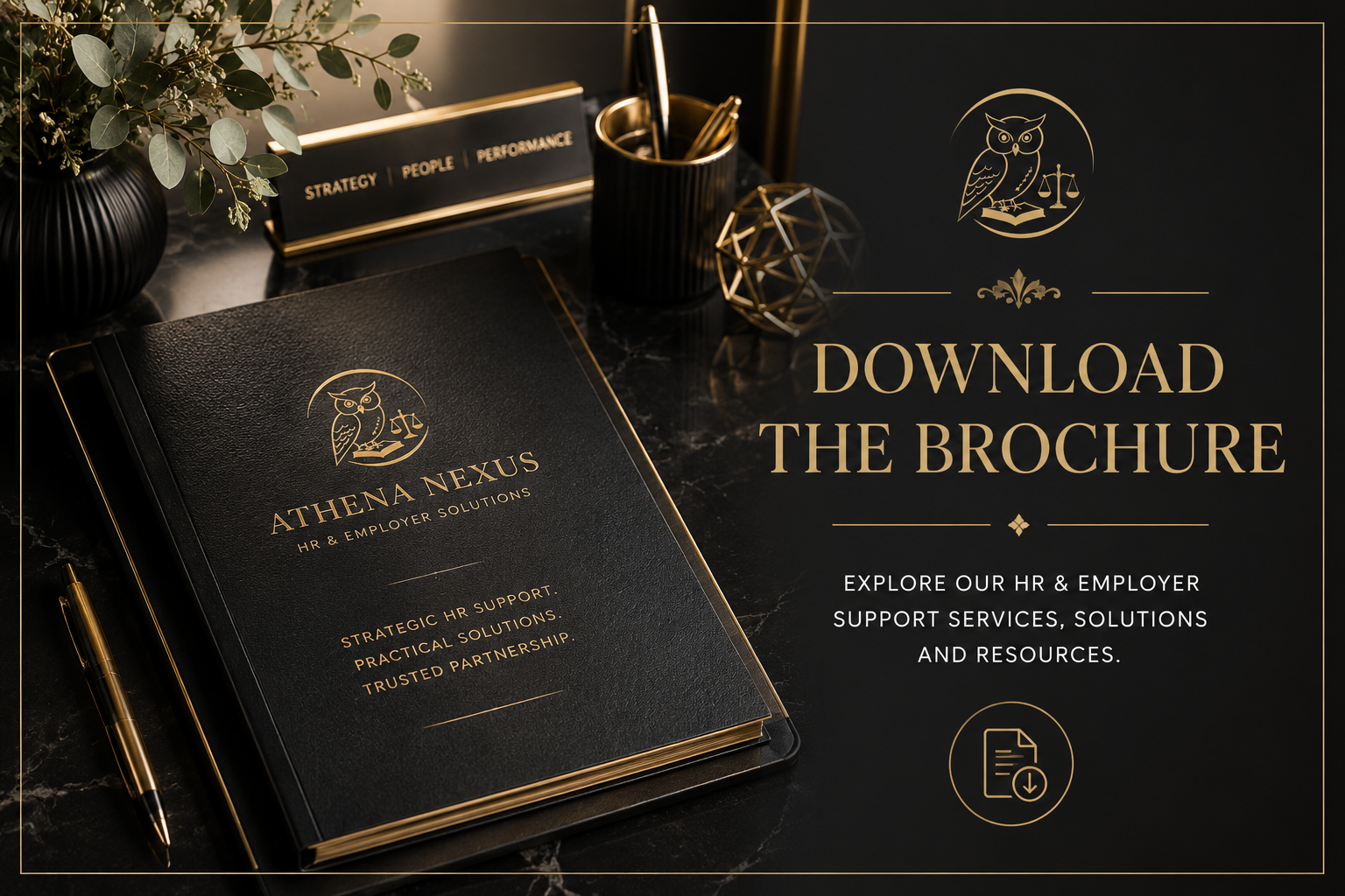 Download the Brochure...

Discover how Athena Nexus can support your organisation with expert HR solutions and workplace services.