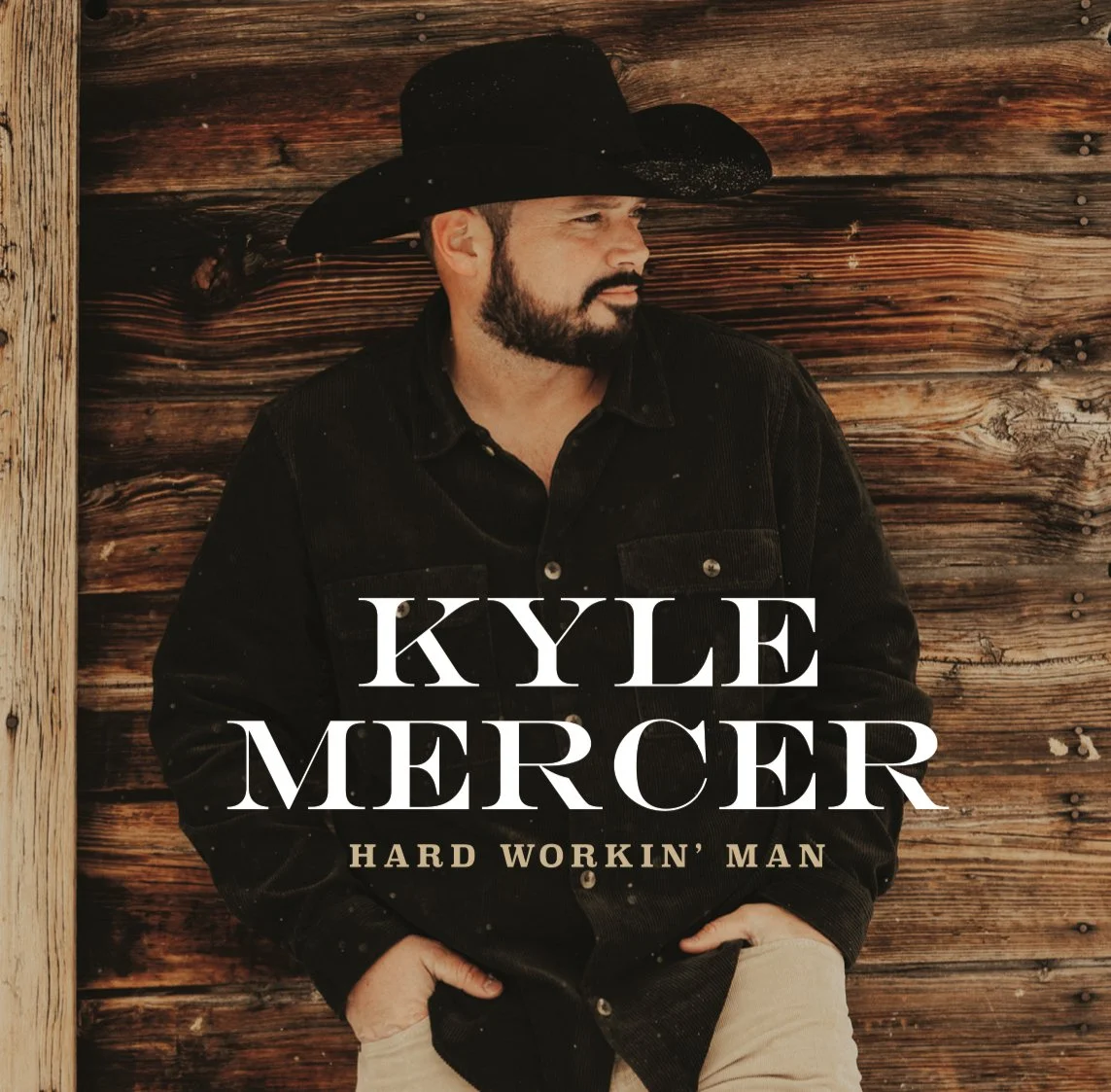 Hard Workin' Man album cover featuring country recording artist Kyle Mercer, who has worked with Century Music Group.