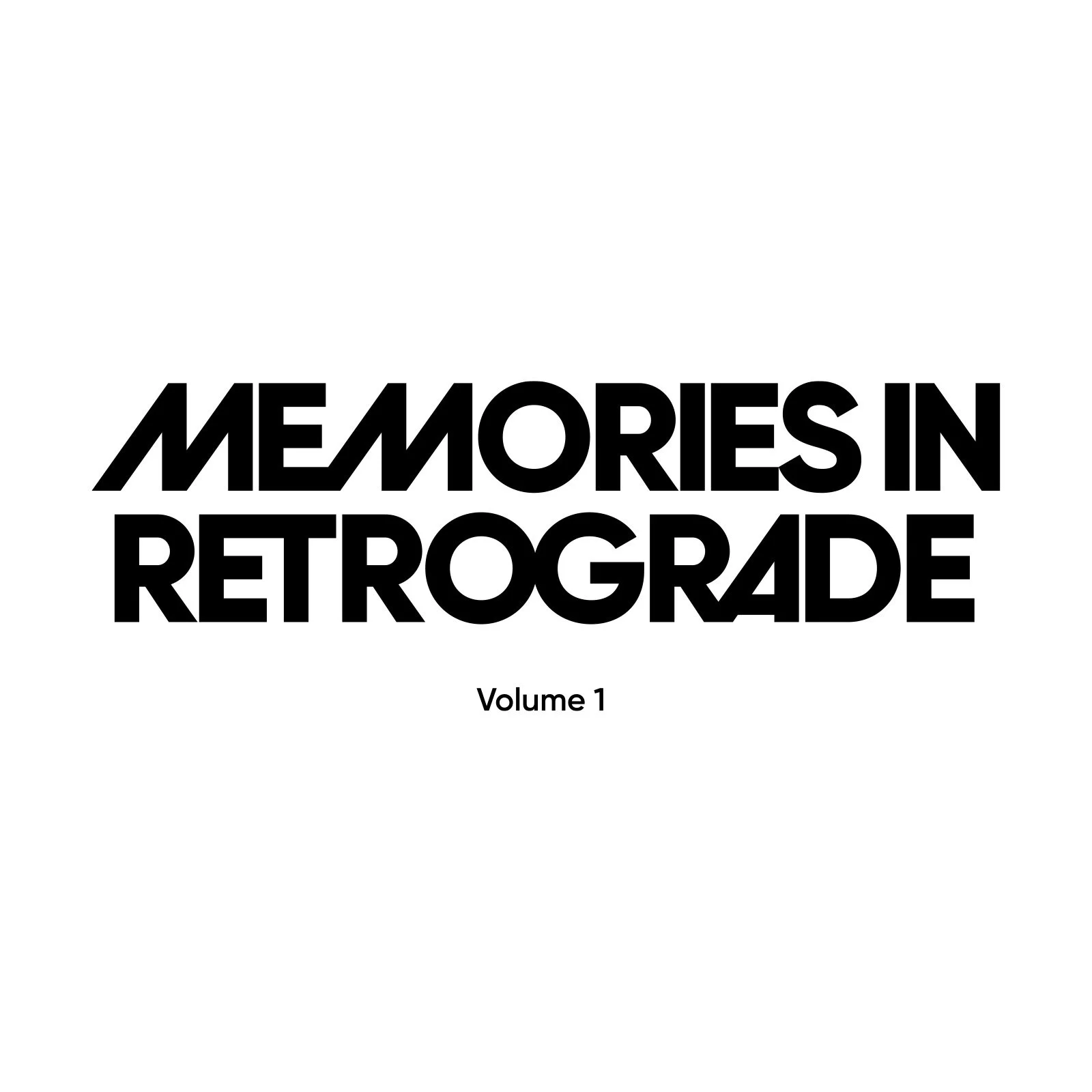 Book cover titled "Memories in Retrograde, Volume 1" with bold black text on a white background.