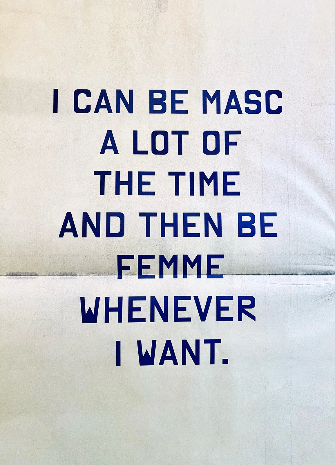 A quote on a white background states, 'I CAN BE MASC A LOT OF THE TIME AND THEN BE FEMME WHENEVER I WANT.'