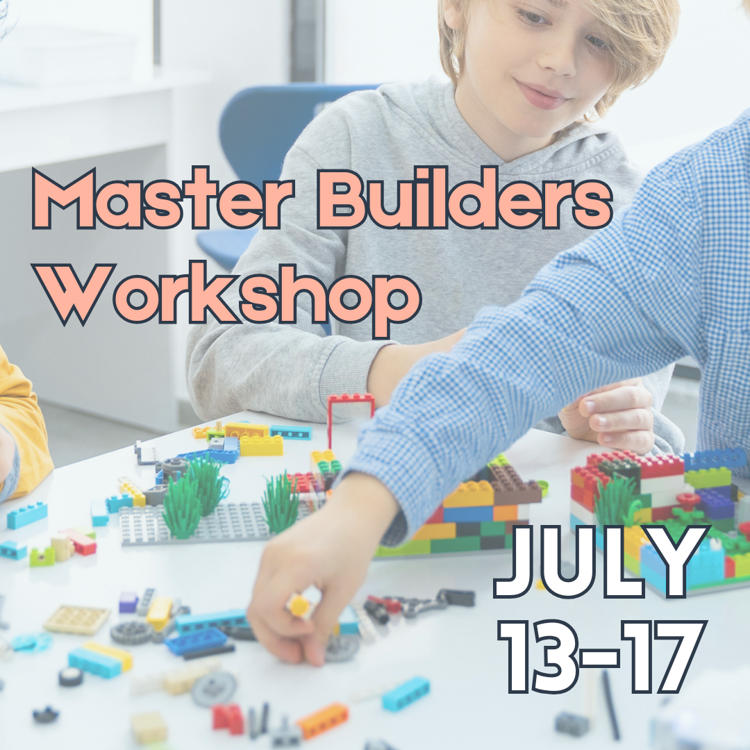 July 13–17 – Master Builders Workshop
