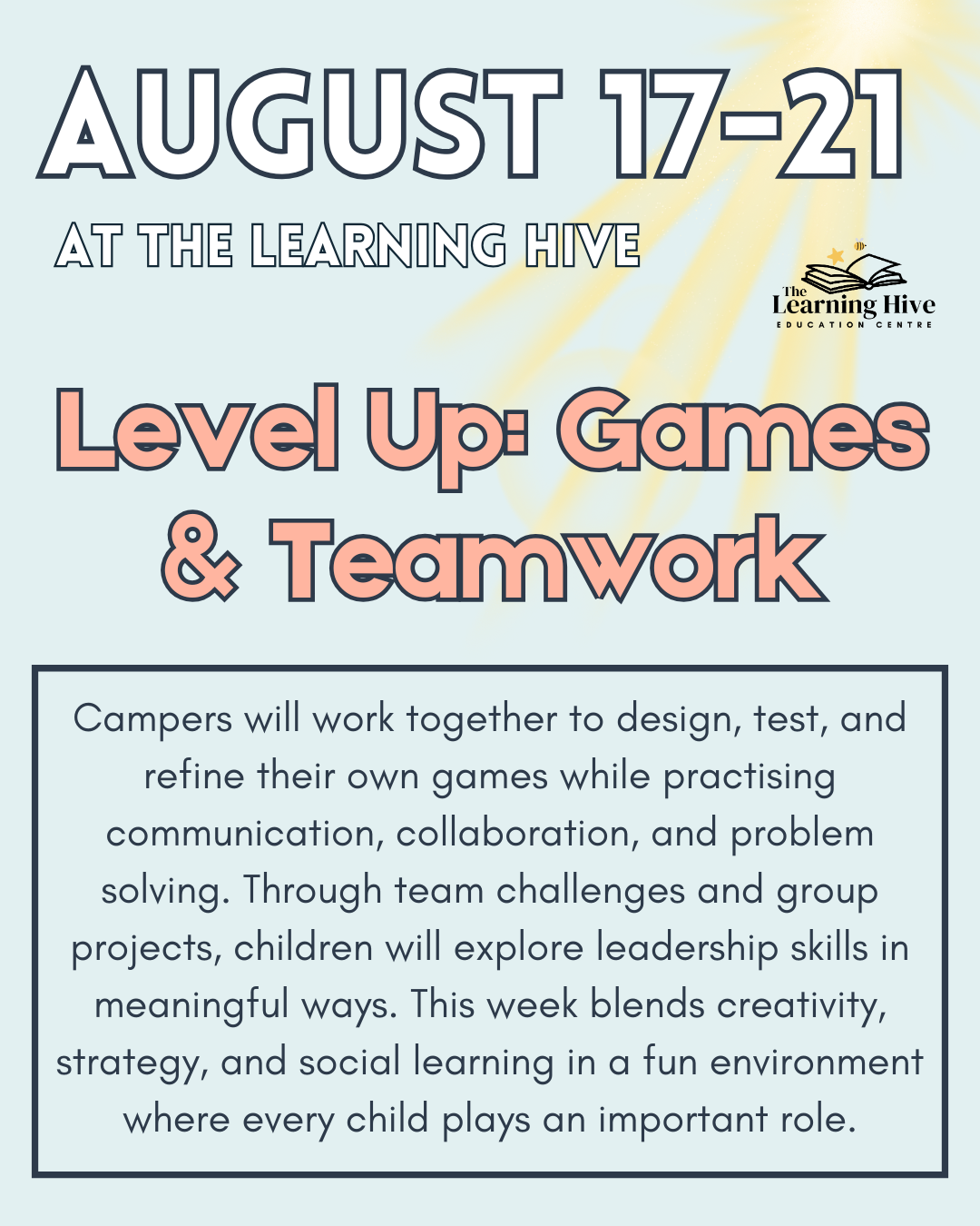 August 17–21 – Level Up: Games & Teamwork