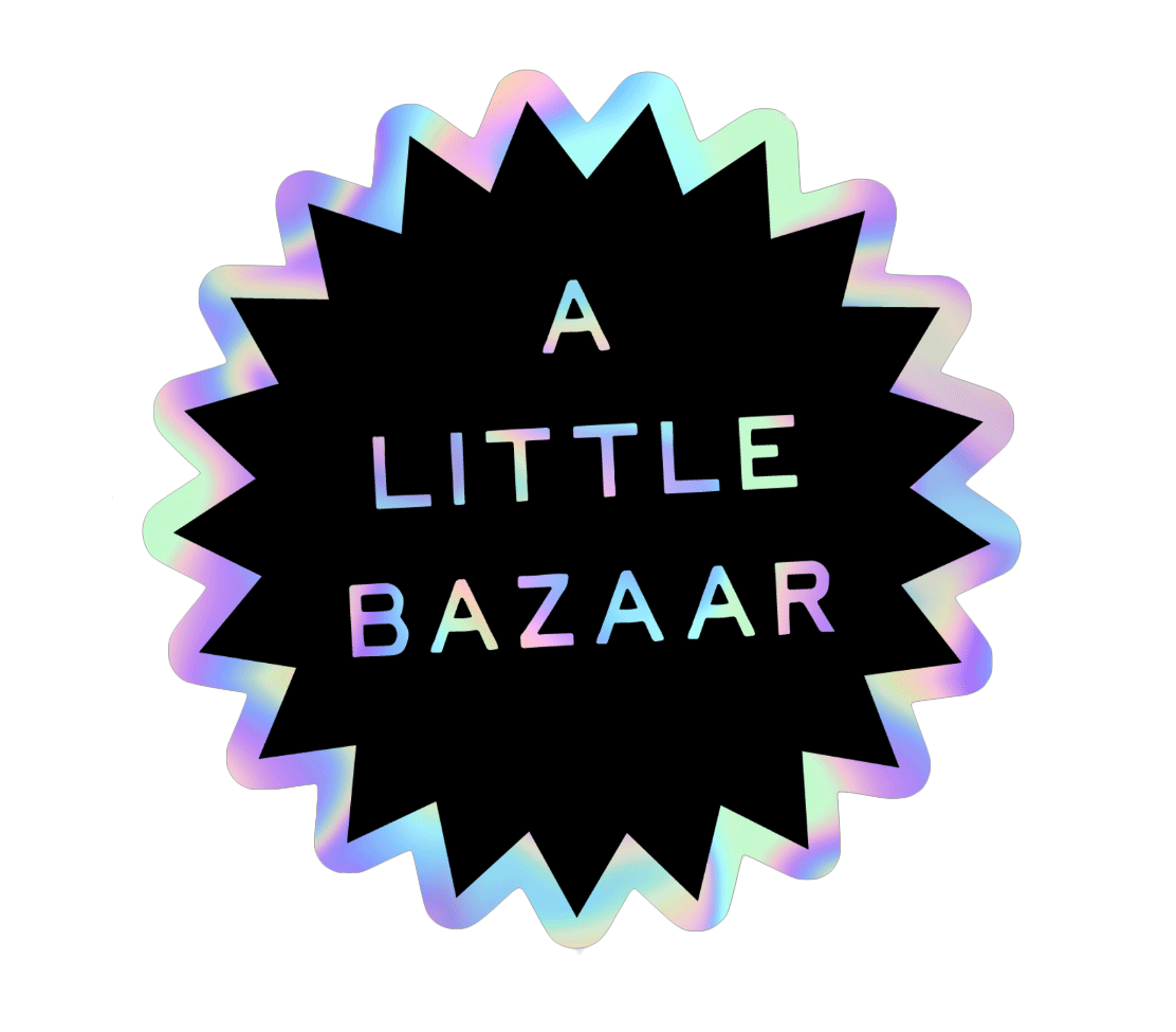 A Little Bazaar Holographic Sticker