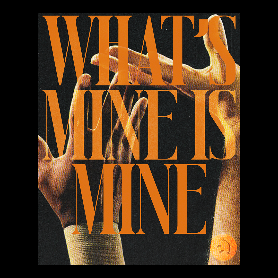 whats mine is mine.png