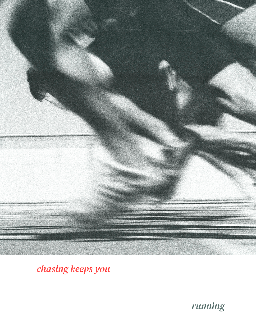 chasing keeps you running social.png