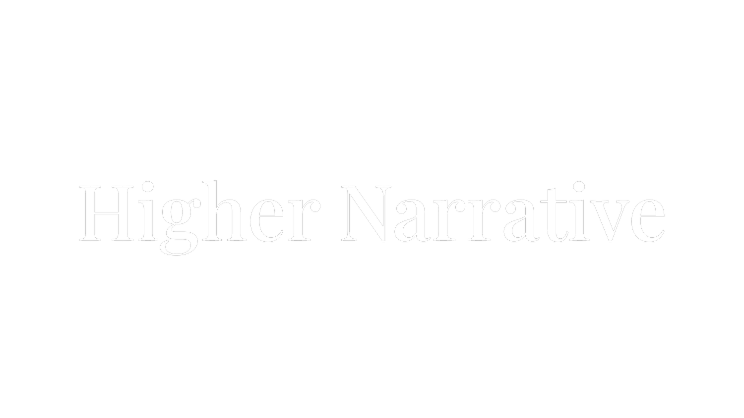 Higher Narrative