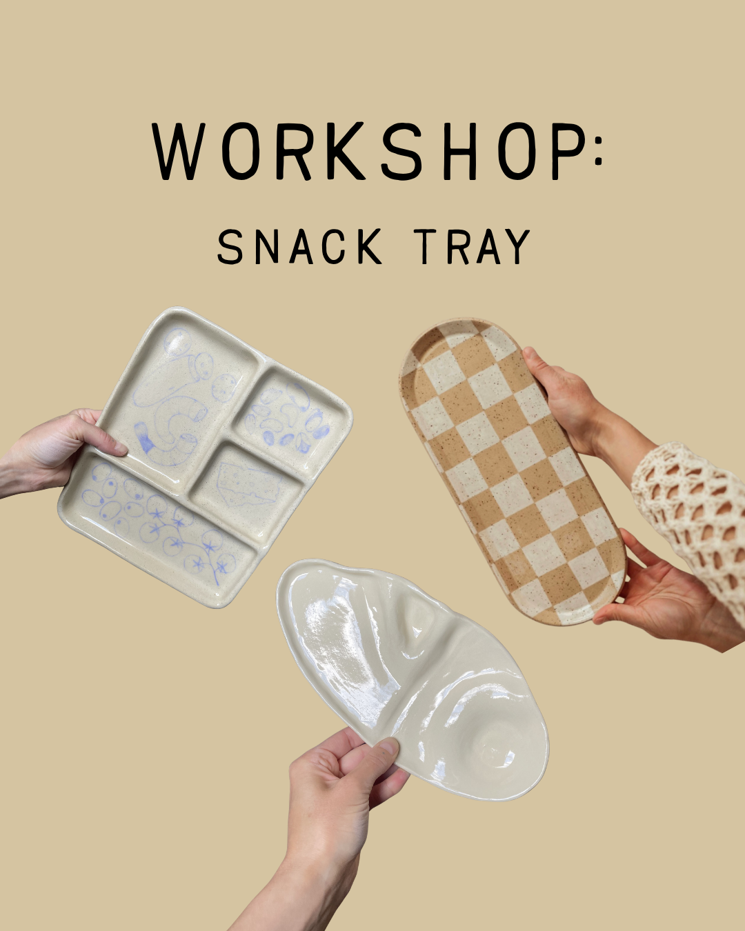 Study: Snack Tray