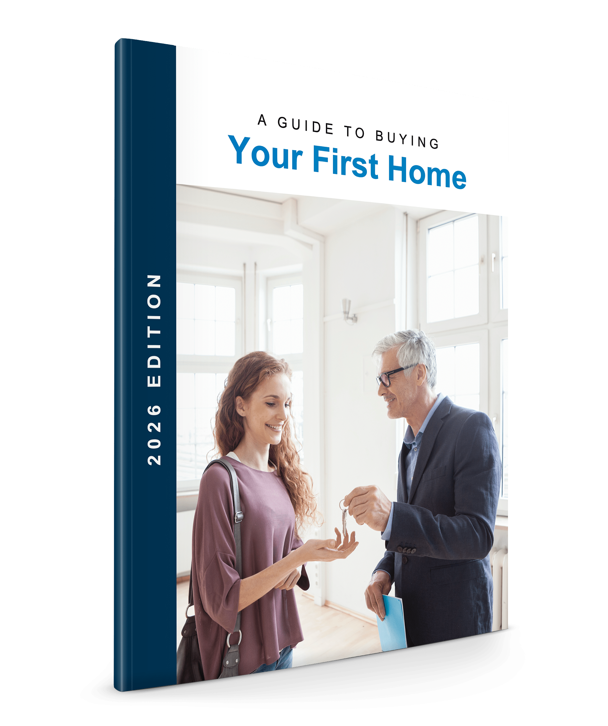 2026 First-Time Home Buyer's Guide