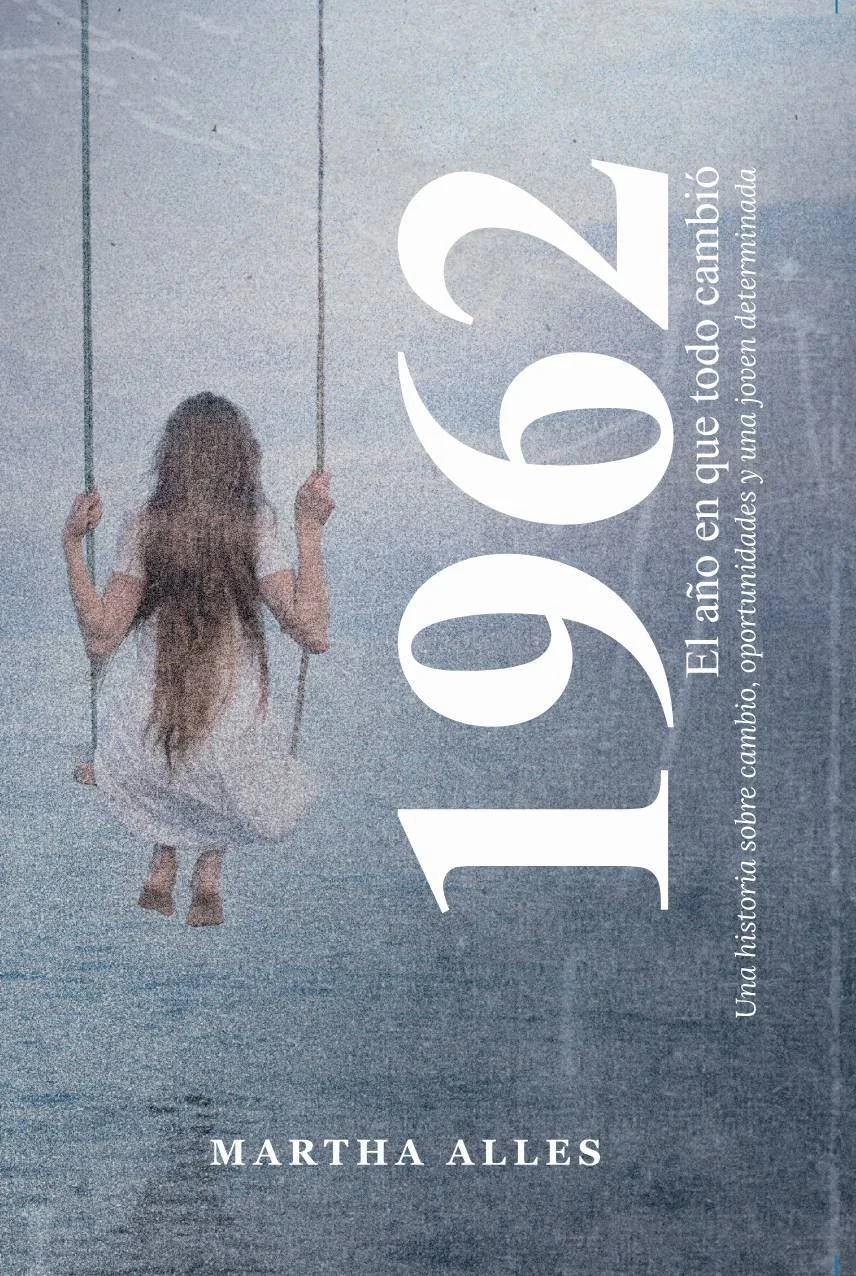 1962 - El año en que todo cambió