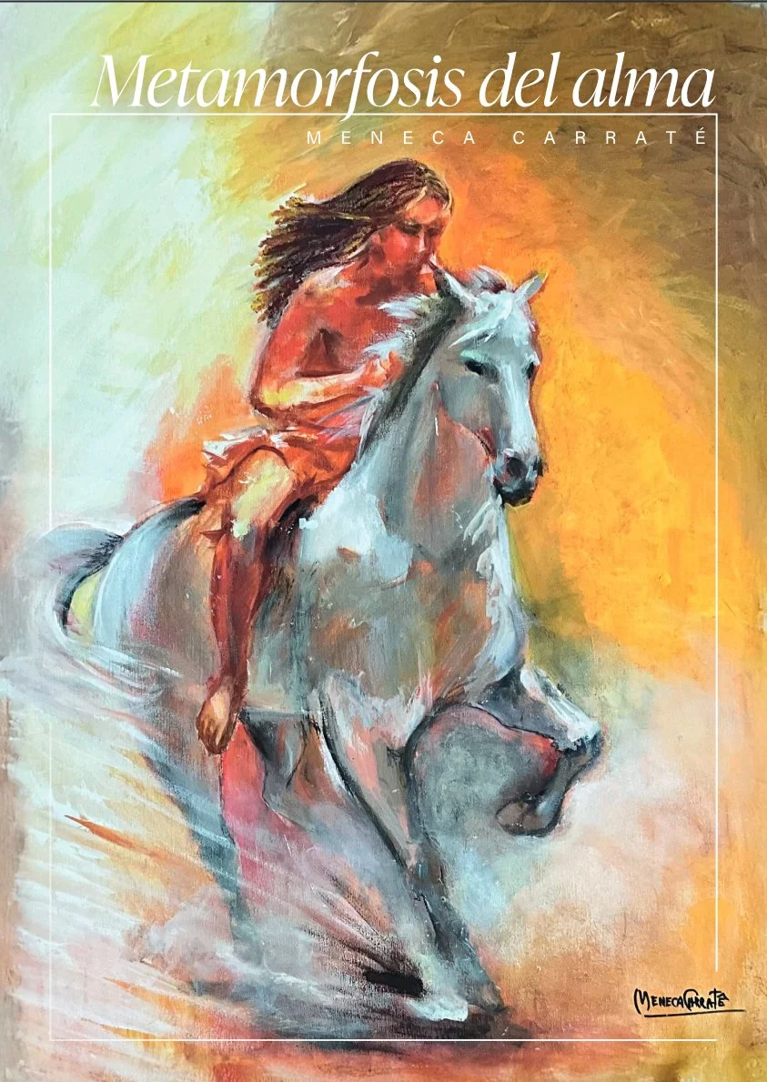 Metamorfosis del alma - Meneca Carrate
