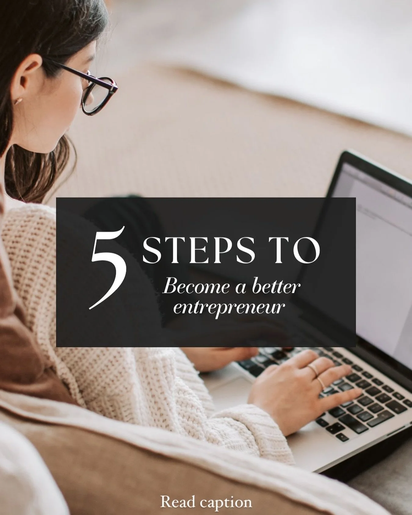 SAVE or SHARE 
5 Actionable Steps to Becoming a Better Entrepreneur

1. Cultivate a Growth Mindset
Developing the right mindset is crucial for entrepreneurial success. 
- Embrace challenges as opportunities for growth
- View failures as learning expe