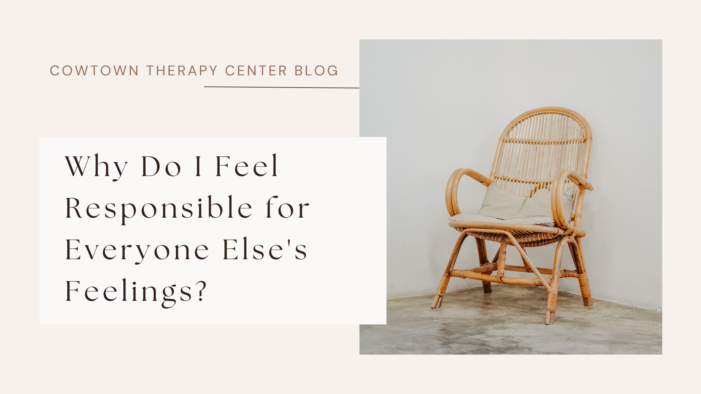 Why Do I Feel Responsible for Everyone Else's Feelings?