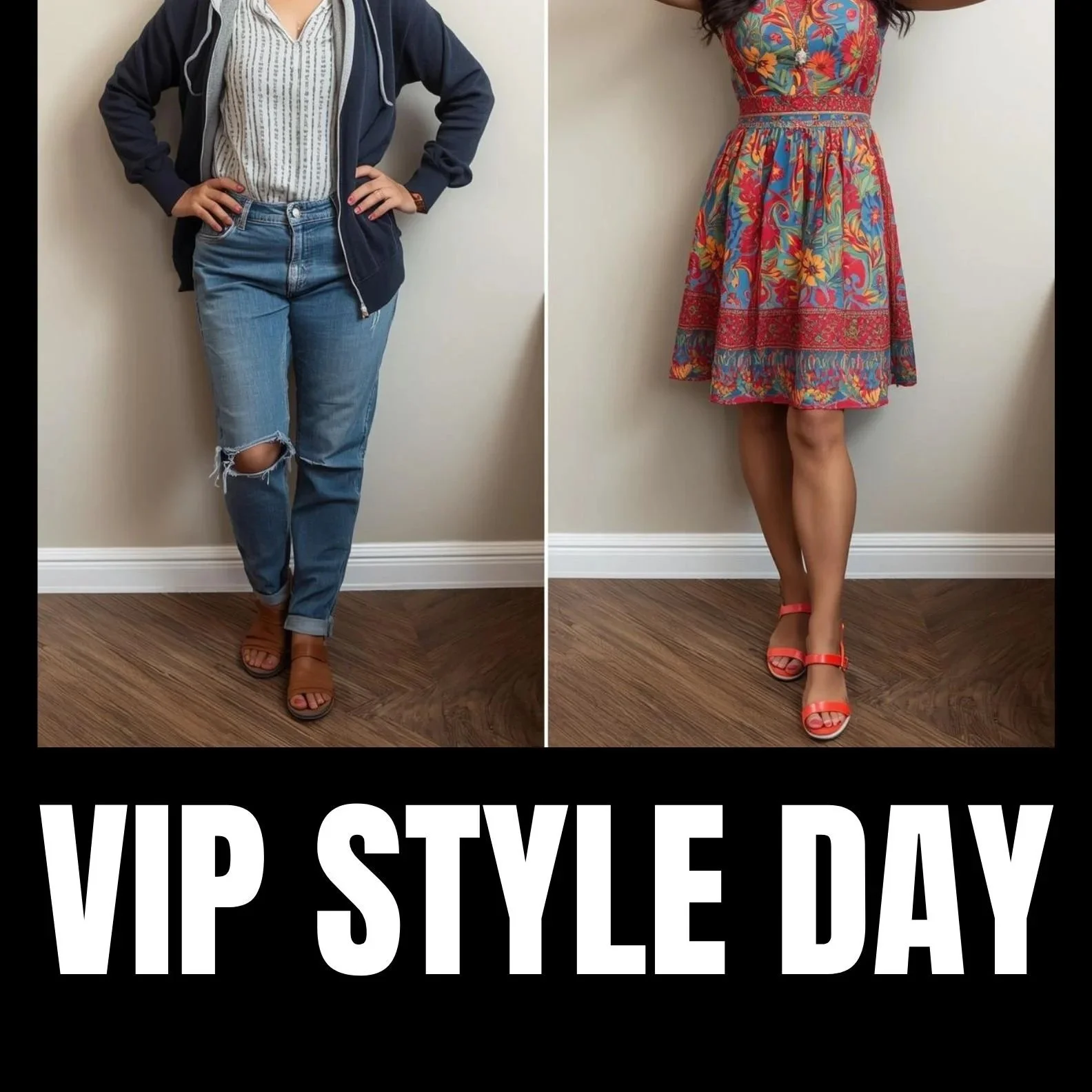 VIP Style Day