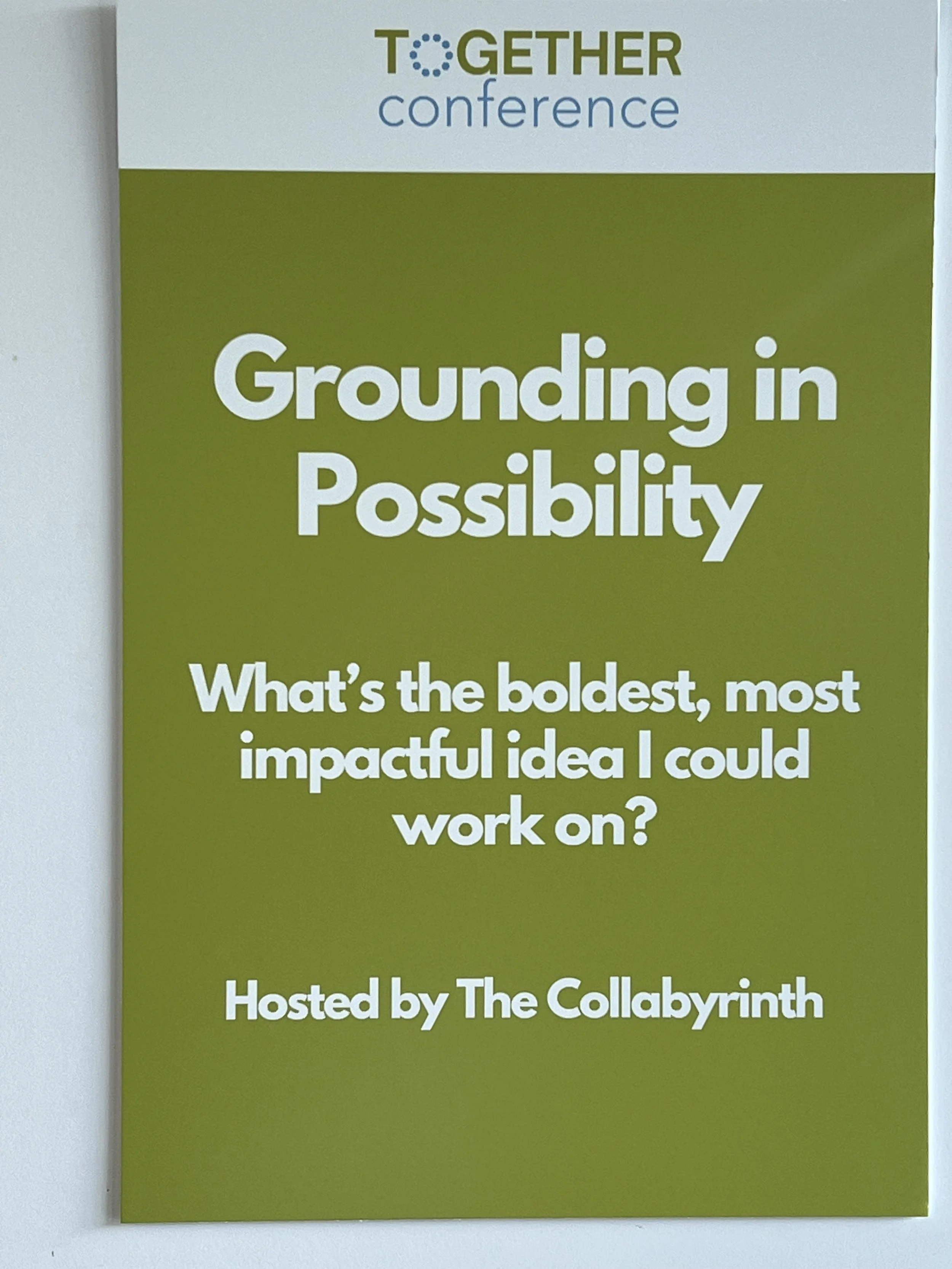 Together Conference: Grounding in Possibility
