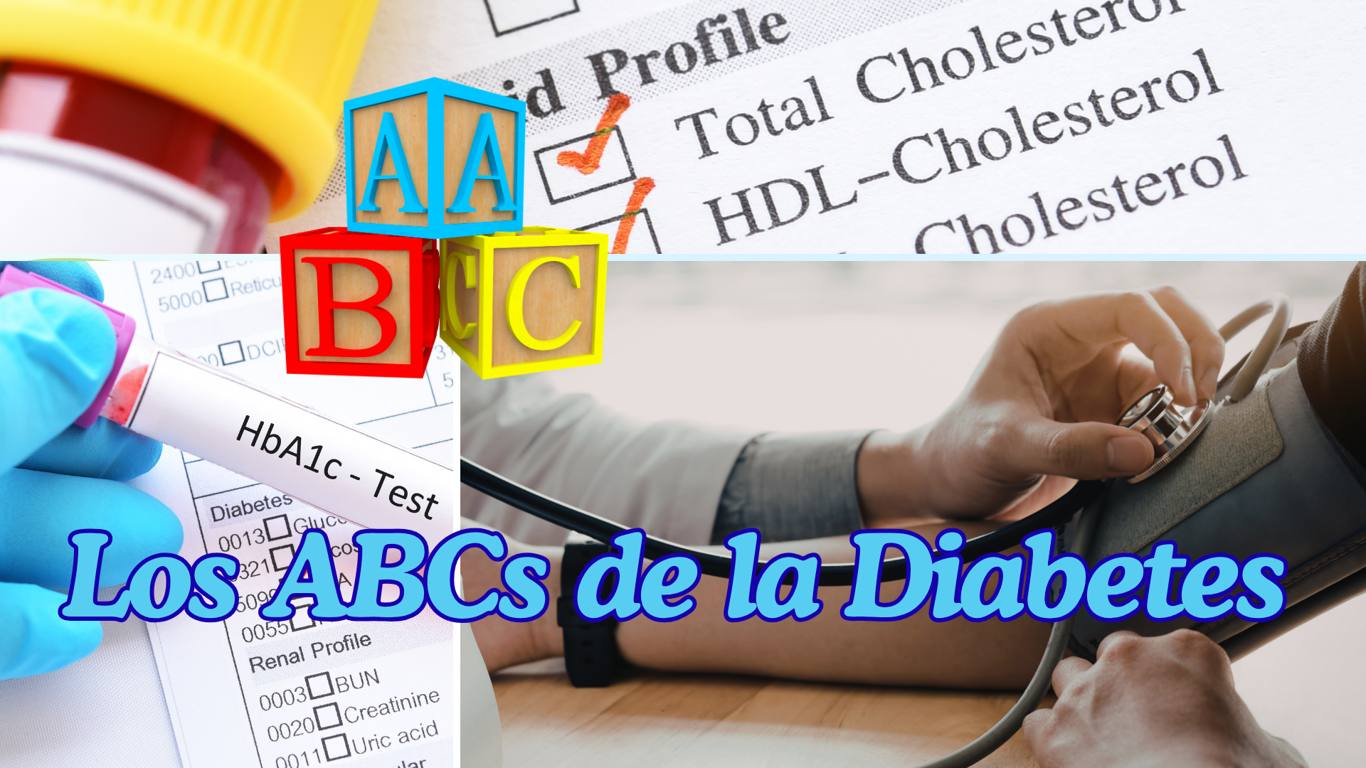 Los ABCs de la Diabetes: Lo Que Necesitas Saber