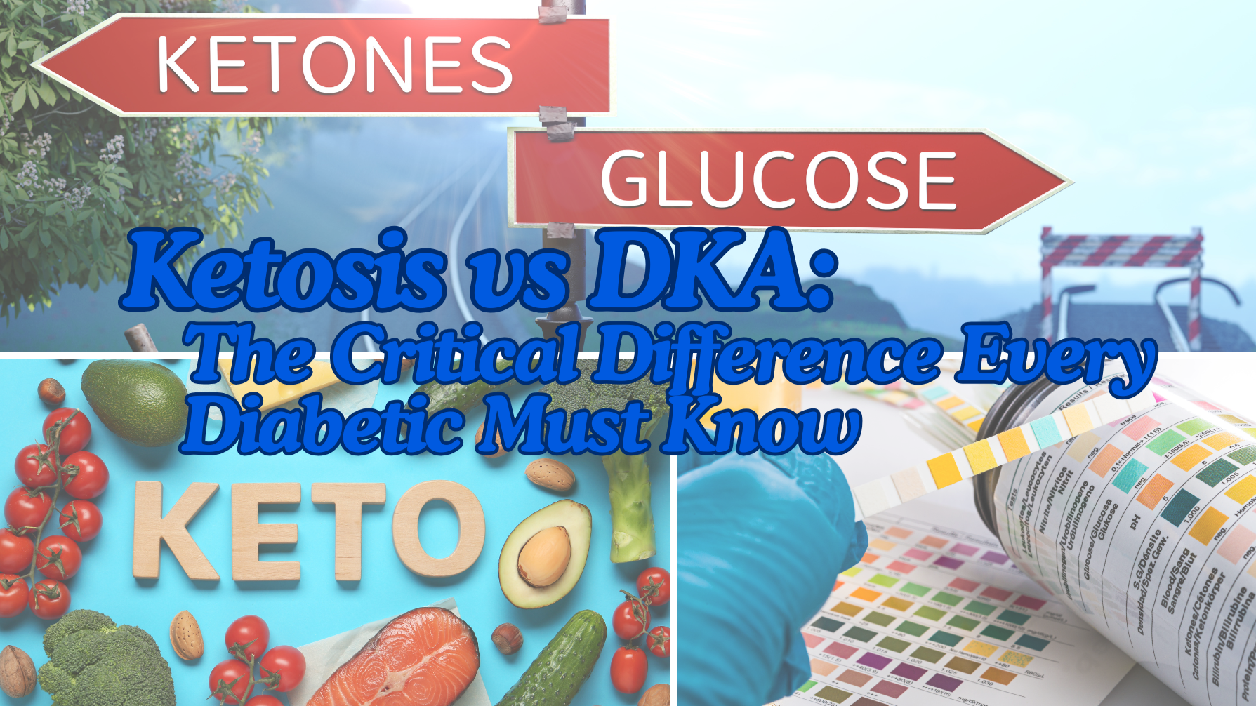Ketosis vs DKA: The Critical Difference those with Diabetes Must Know