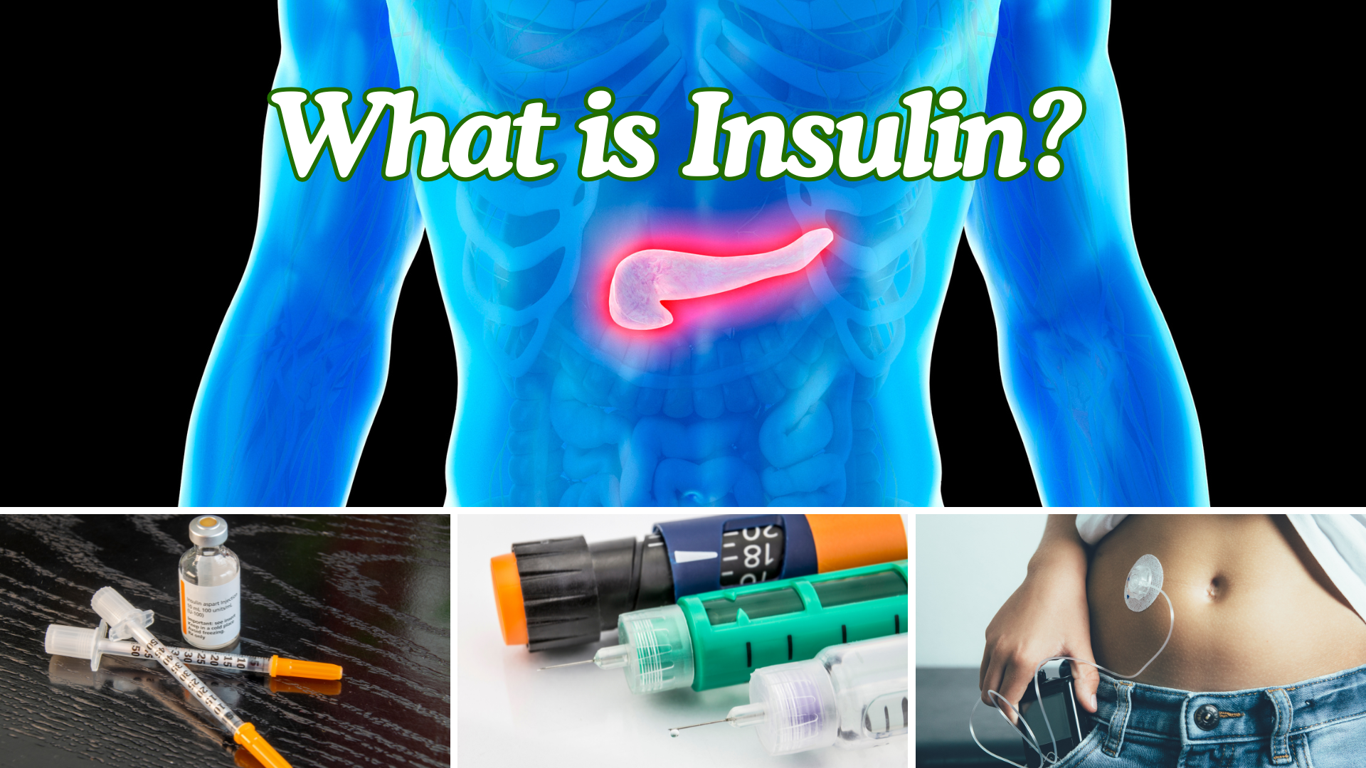 What Is Insulin and Why It’s Important