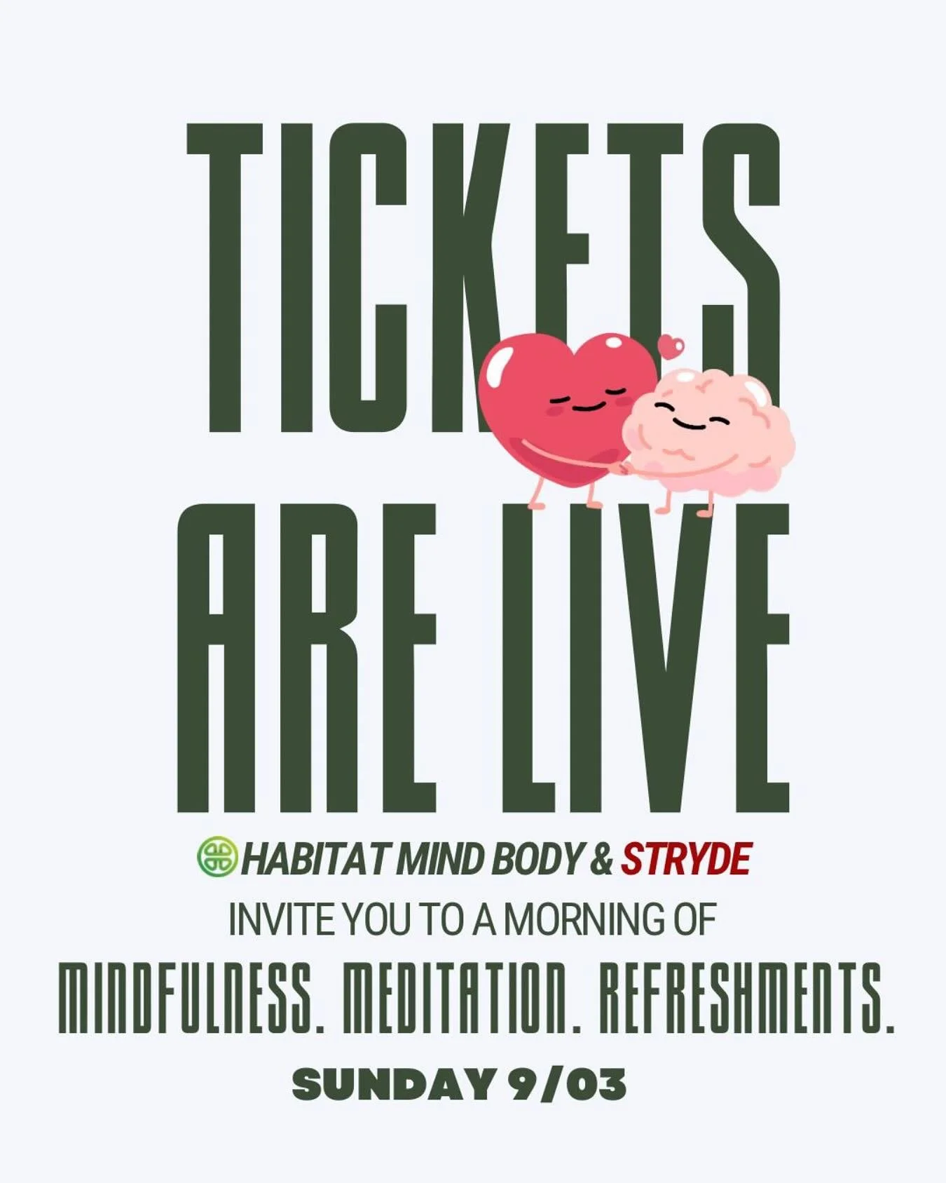 GET TICKETS!!! 🎟️ 

STRYDE X @habitatmindbody collab mindfulness / meditation session

When: SUN MARCH 9, 9.30 am

Where: Caulfield Park, spot TBC

Time: 9.30 am for a short session followed by refreshments. 

#stryde #wellness #hearthealth #longevi