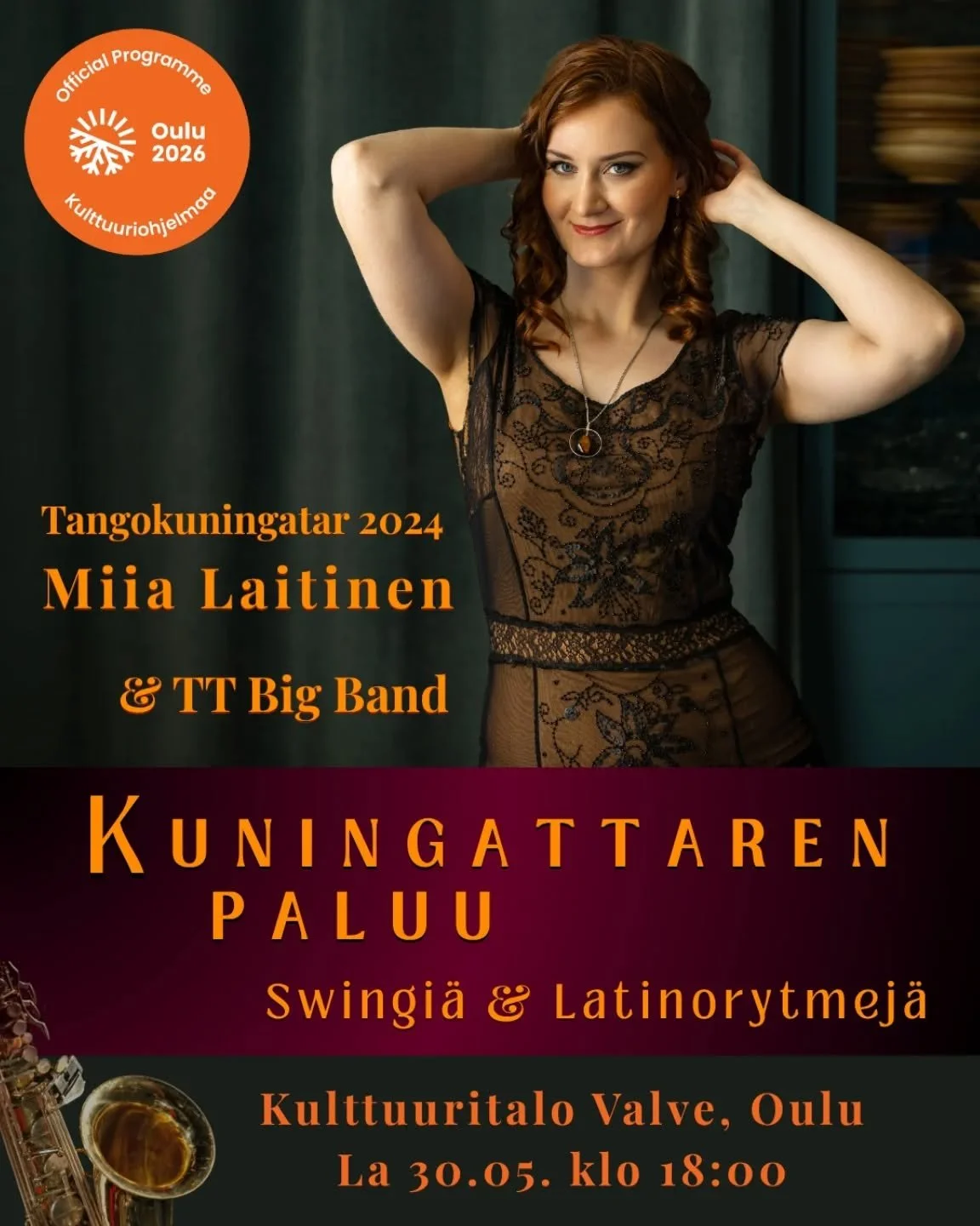 Miia Laitinen &amp; TT Big Band: Kuningattaren paluu - Swingi&auml; ja Latinorytmej&auml; on nyt osa virallista Oulu2026-kulttuuriohjelmaa! 

TT Big Band saa solistikseen tangokuningatar Miia Laitisen lauantaina 30.5.2026. Konsertti yhdist&auml;&auml