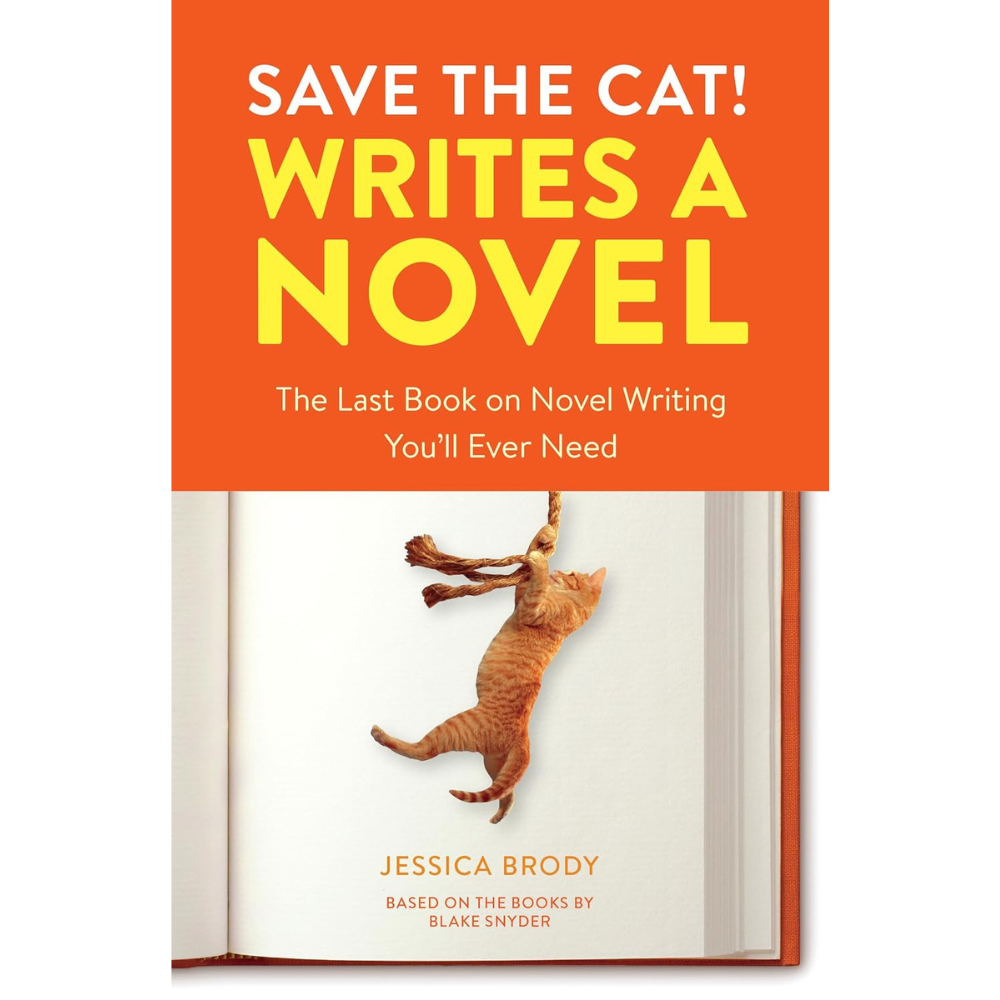 π Save The Cat! Writes A Novel β Jessica Brody