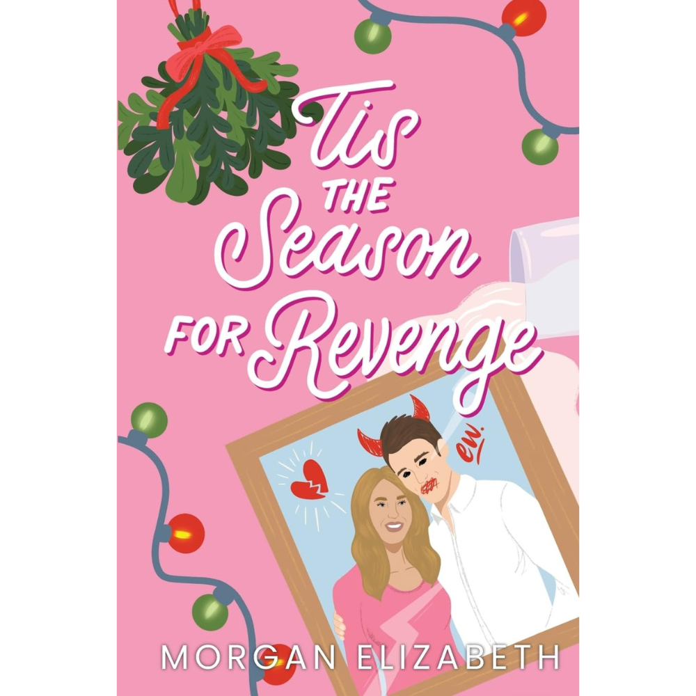 “'Tis the Season for Revenge” by Morgan Elizabeth – A Review