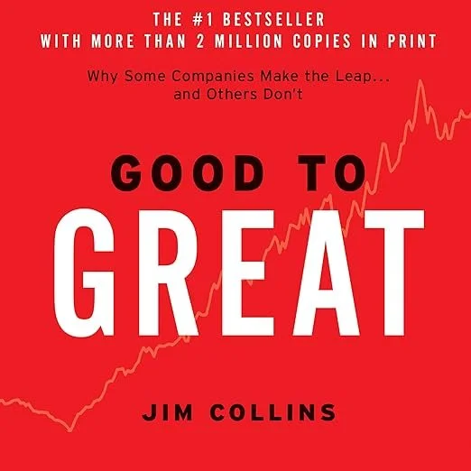 Good to Great – Jim Collins