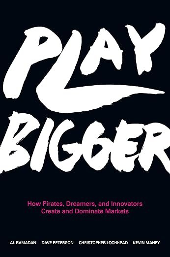 Play Bigger – Al Ramadan et al.