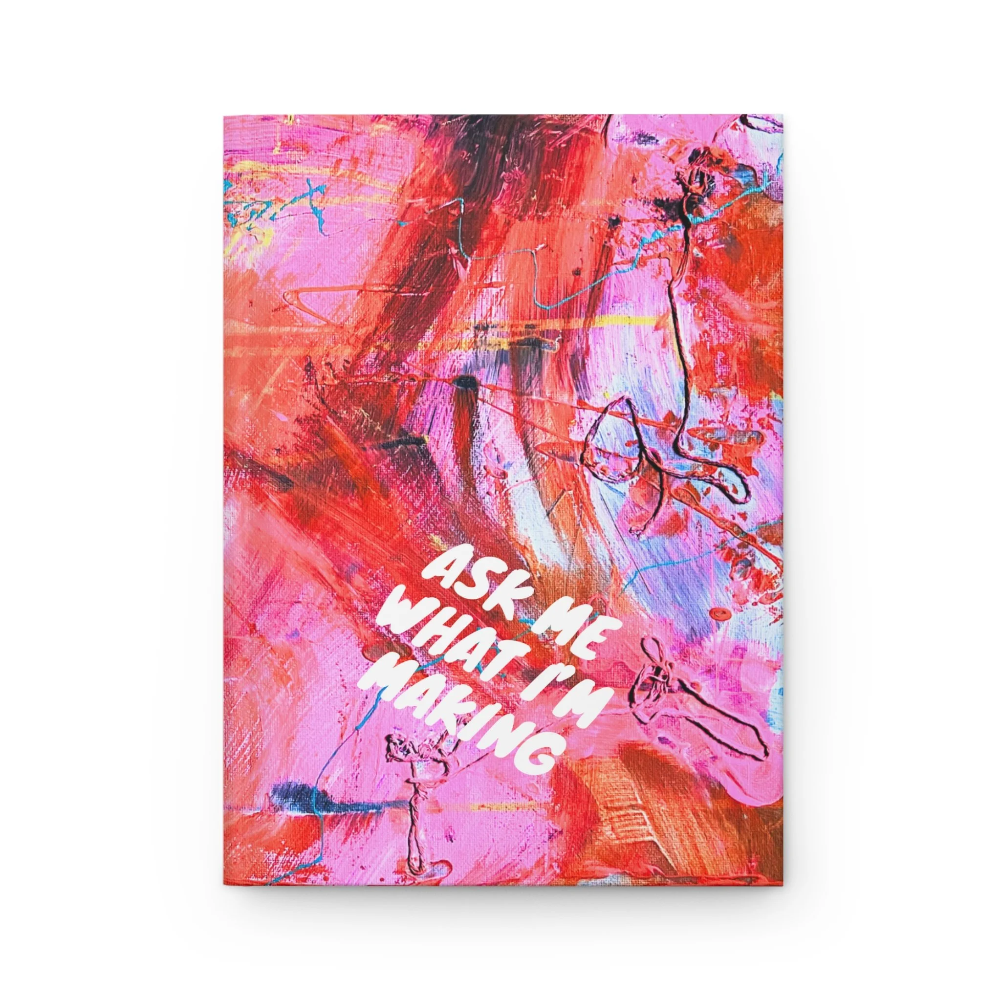 Abstract pink, red, and purple painting with black and light blue lines and the white text 'Ask me what I am making'