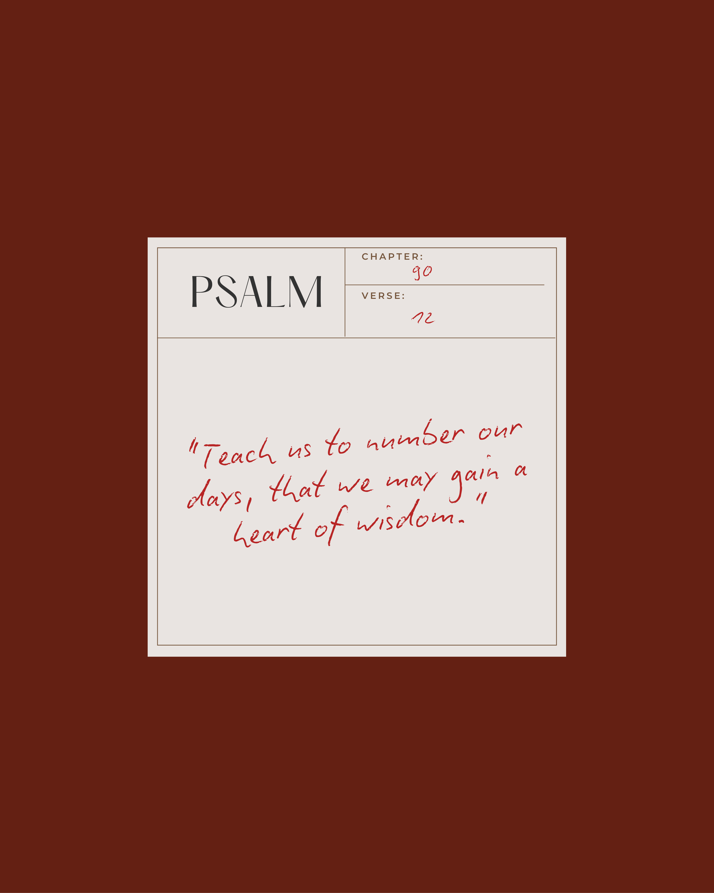 Teach Us to Number Our Days