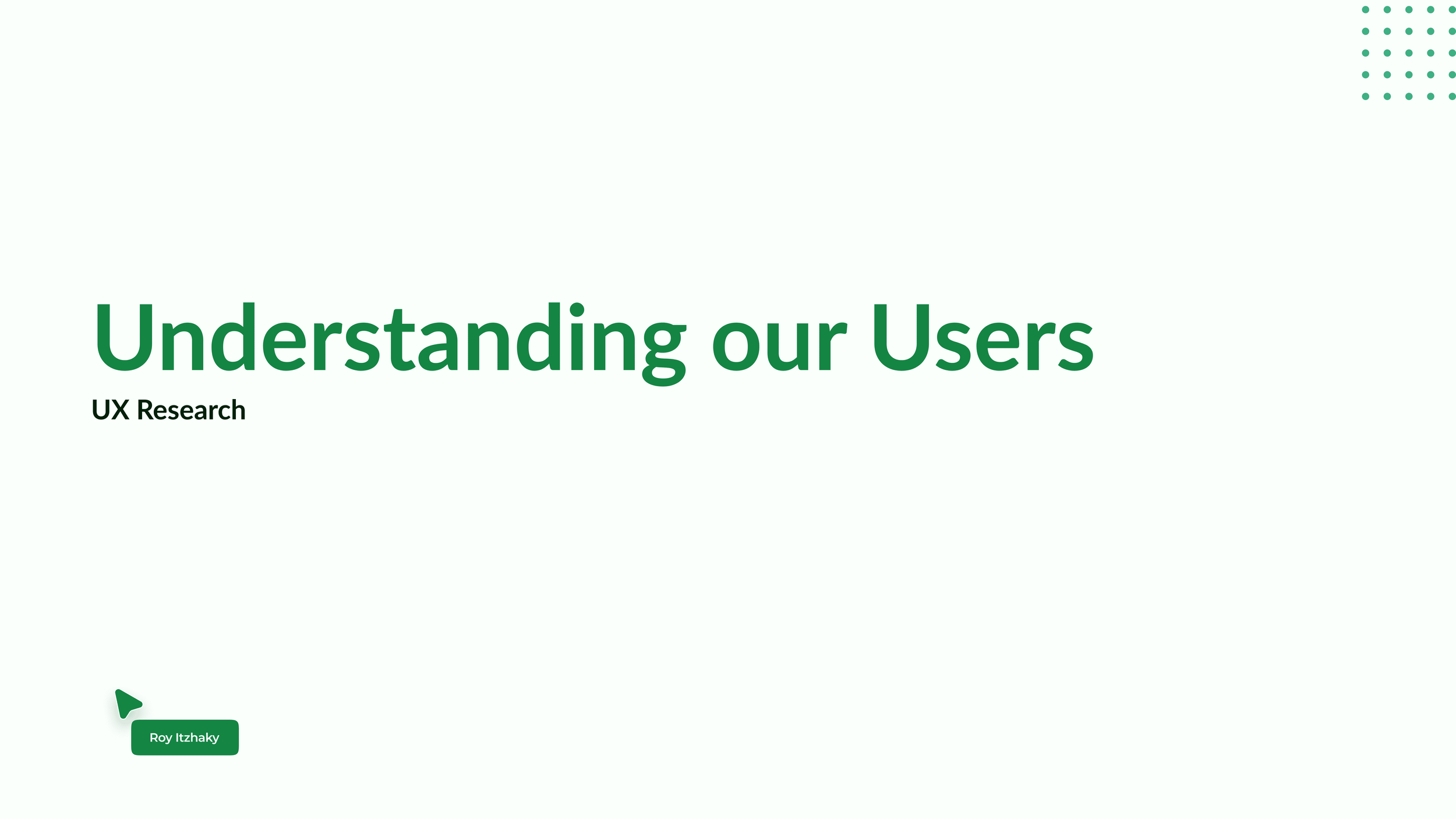 Understanding the user presentation (1).png