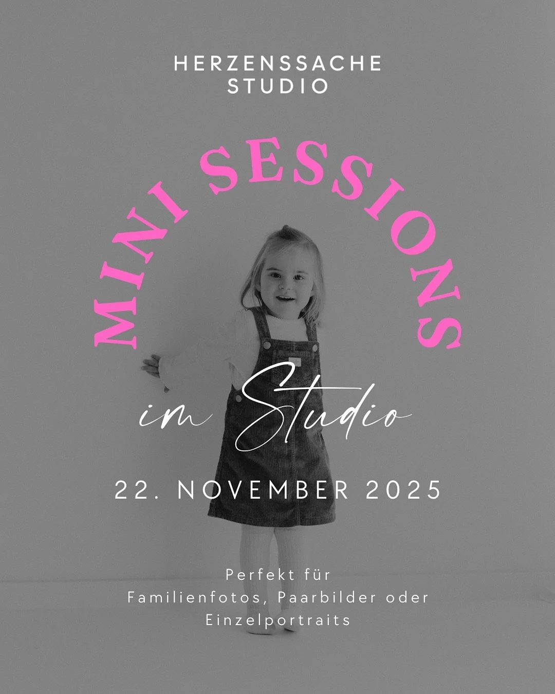 ✨ Mini Studio Sessions &ndash; 22. November 2025 ✨

Am 22. November gibt&rsquo;s wieder Mini Shootings im Studio! 🤍

Kleine Sessions &agrave; ca. 30 Minuten &ndash; perfekt f&uuml;r Familien, Paare, Babybauch, Einzelportraits oder um die Bilder an W