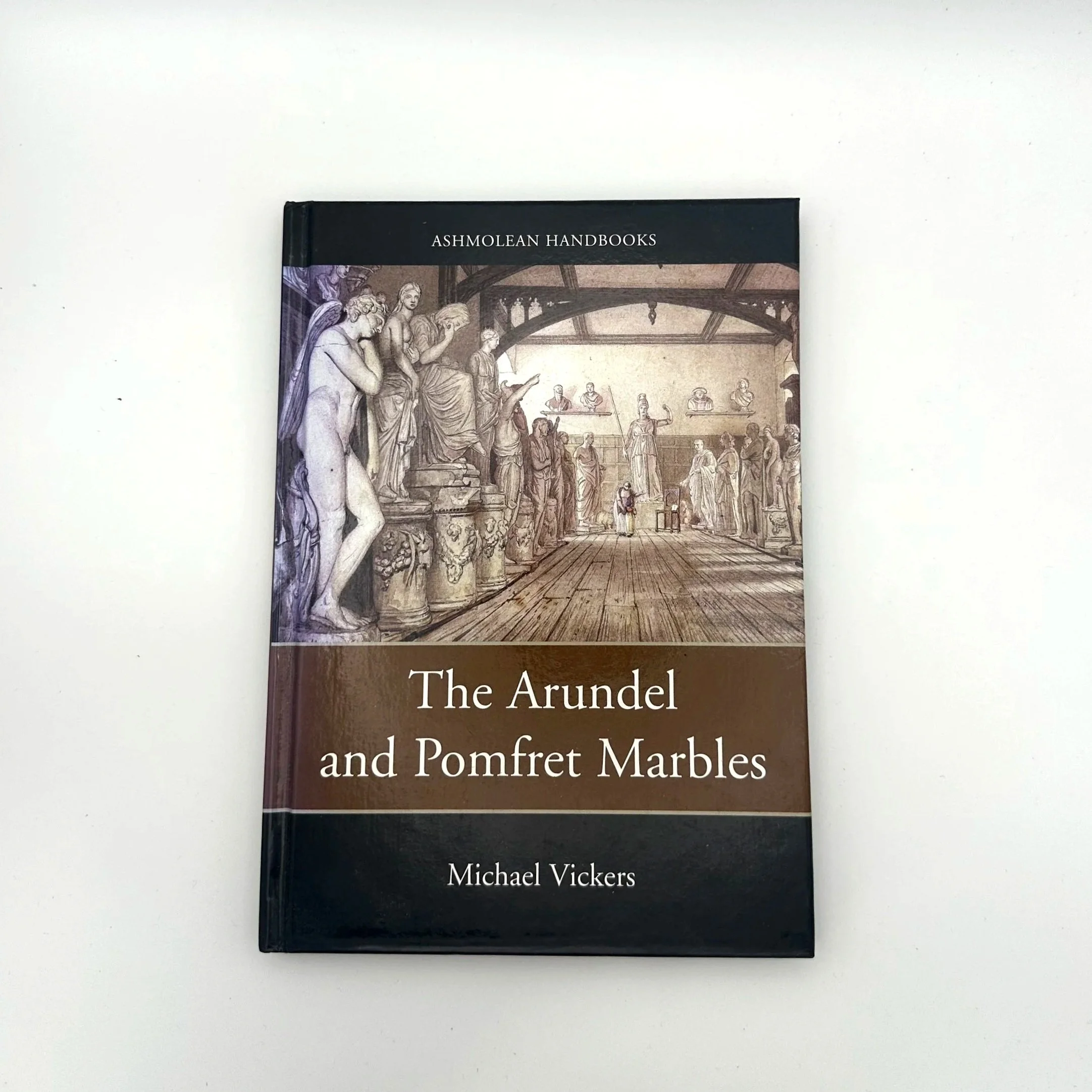 The Arundel and Pomfret Marbles in Oxford