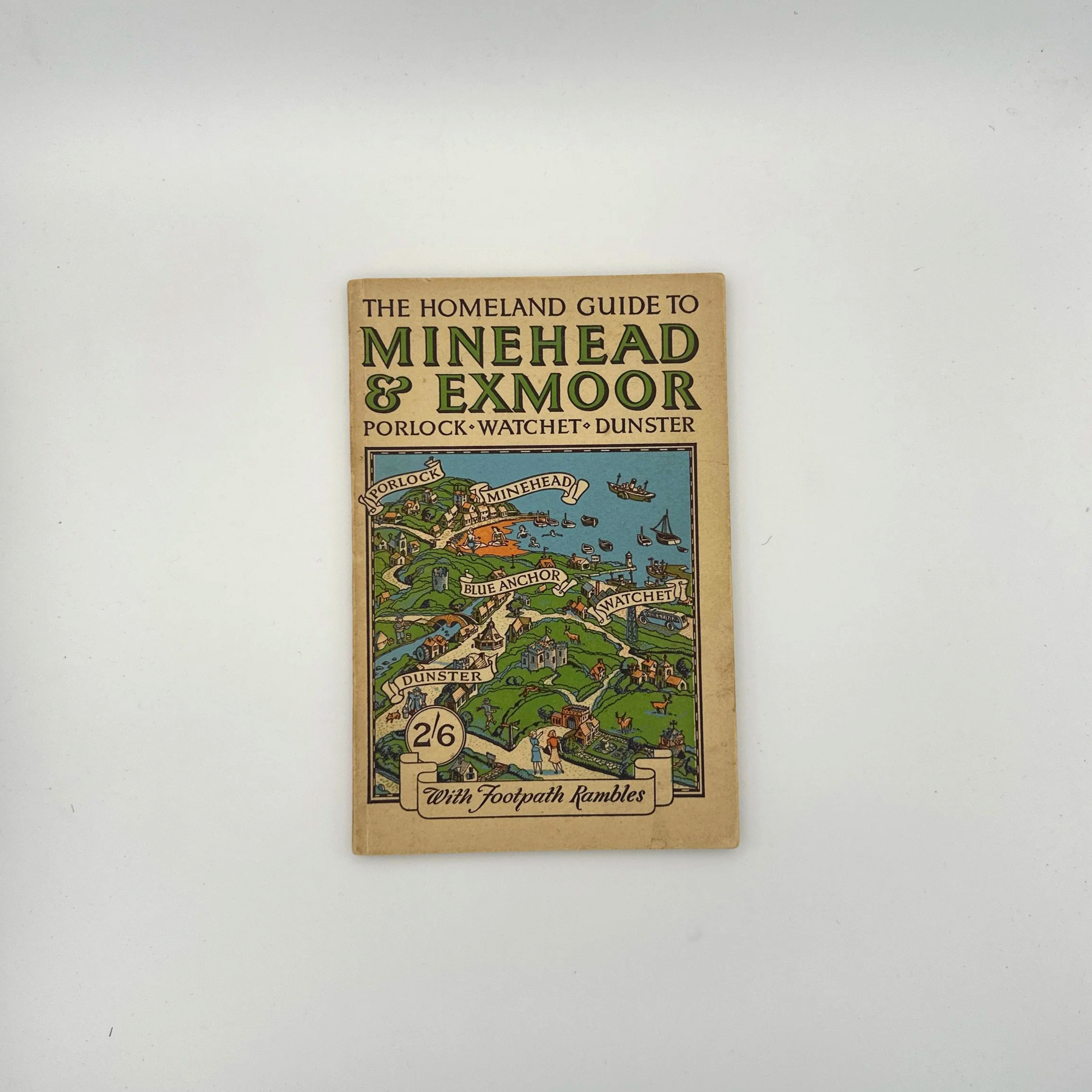 The Homeland Guide to Minehead, Porlock, Dunster and Exmoor