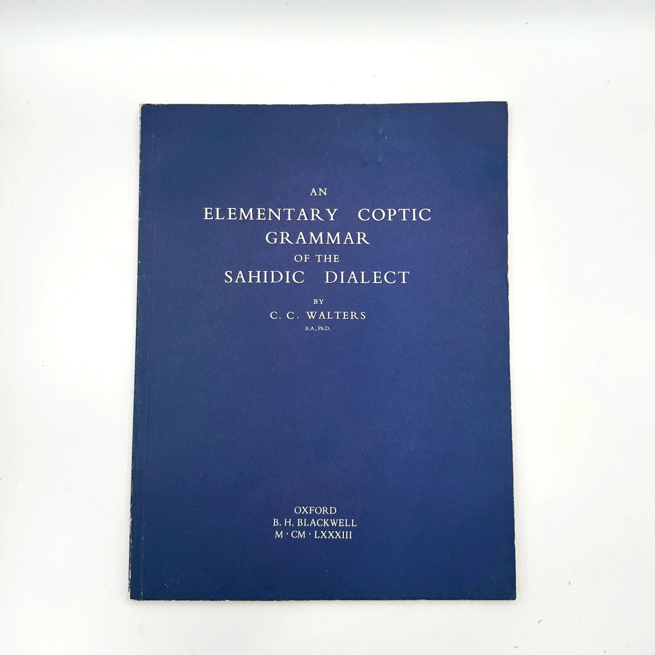 An Elementary Coptic Grammar of the Sahidic Dialect