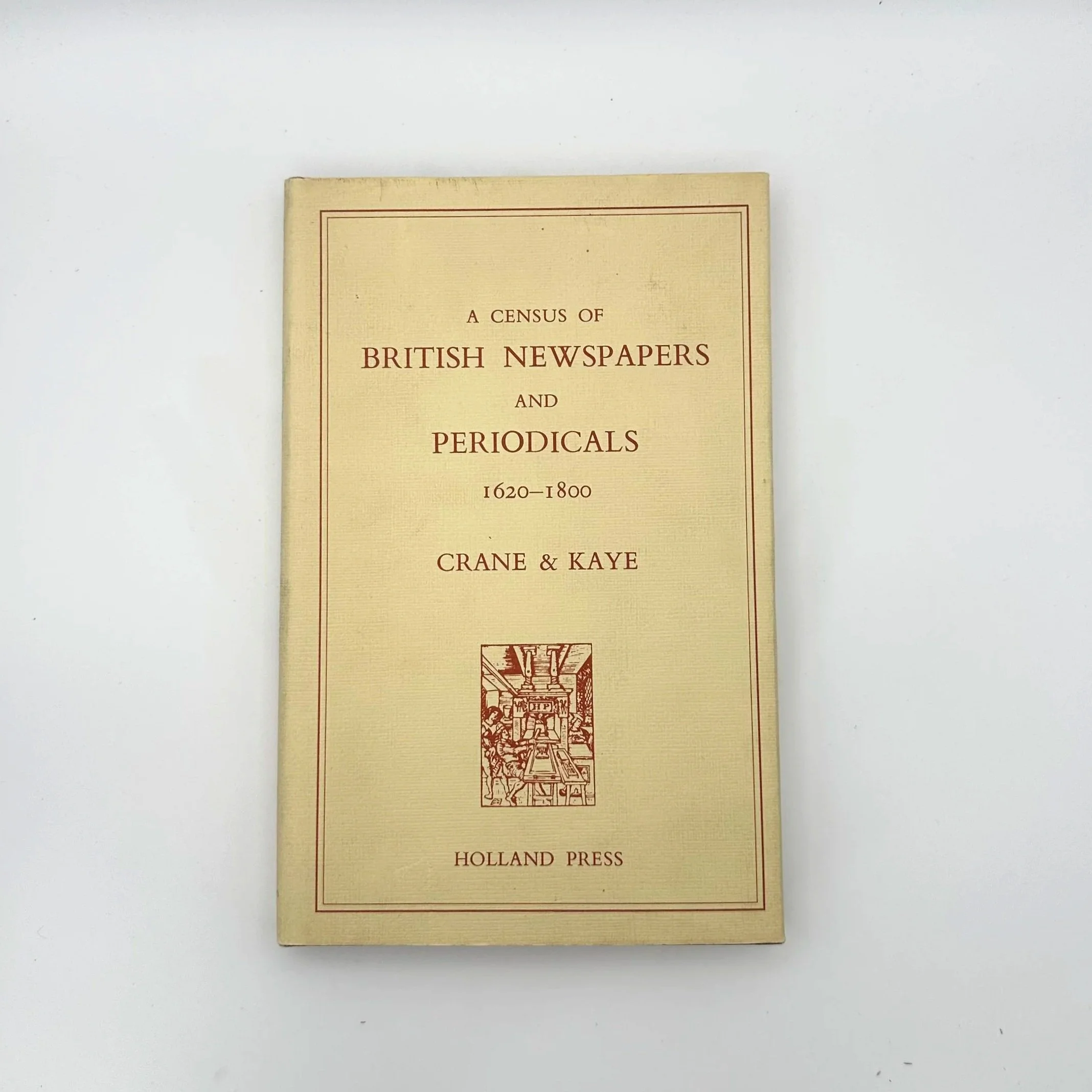 A Census of British Newspapers and Periodicals, 1620–1800